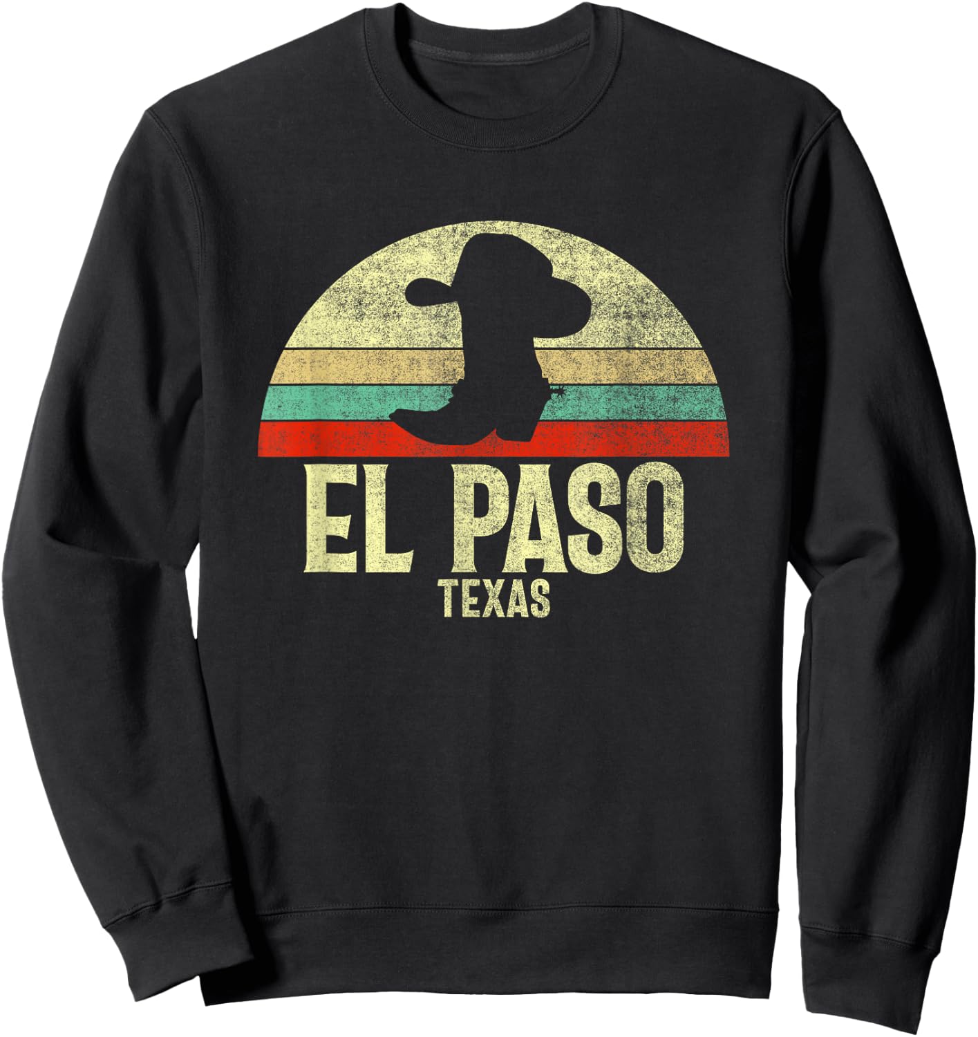 Retro El Paso Texas Cowboy Hat On Cowboy Boot Vintage Sweatshirt - Sweatshirt | Black