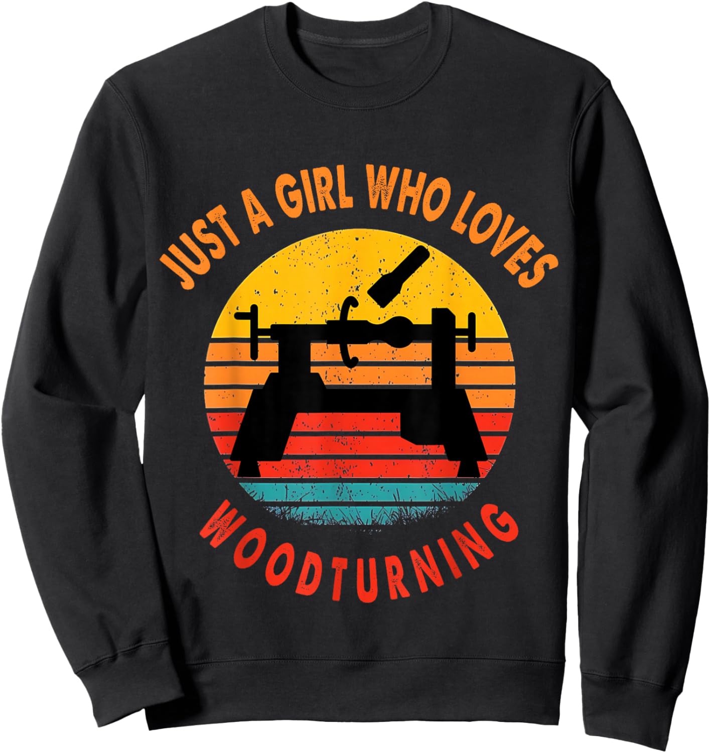 Just a Girl Who Loves Woodturning Woodturner Retro Sweatshirt - Sweatshirt | Black