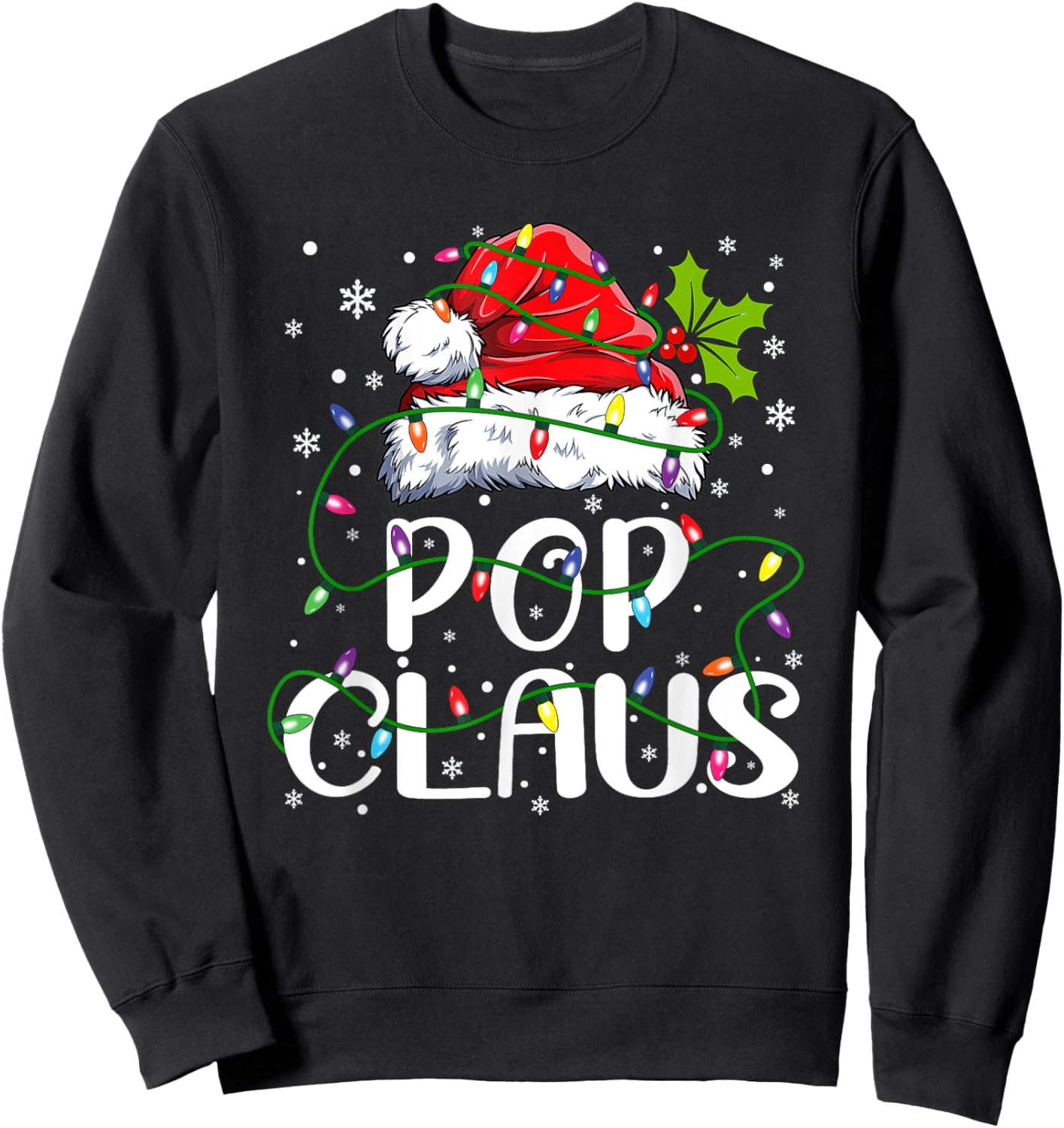 Pop Claus Christmas Santa Hat Matching Family Xmas Lights Sweatshirt - Sweatshirt | Black