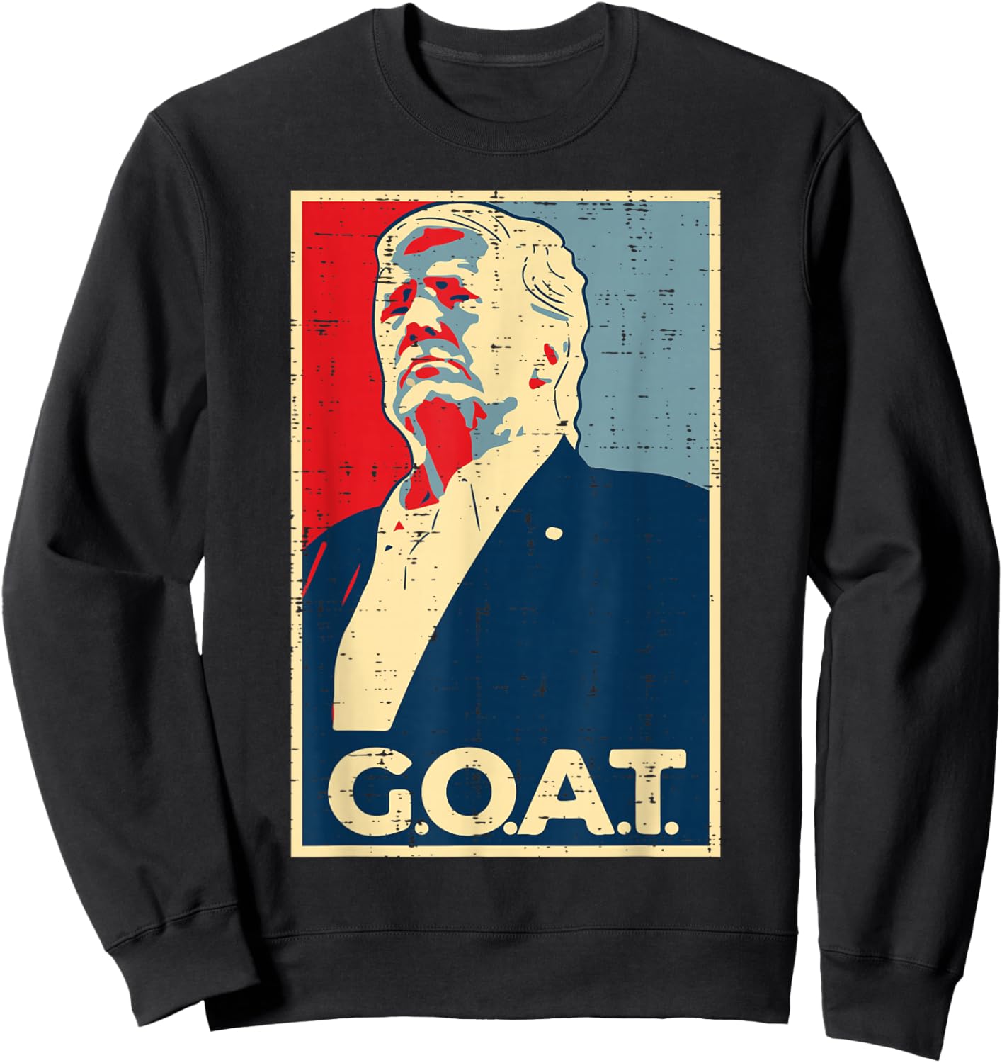 Goat Trump Poster 2024 Sweatshirt - Sweatshirt | Black