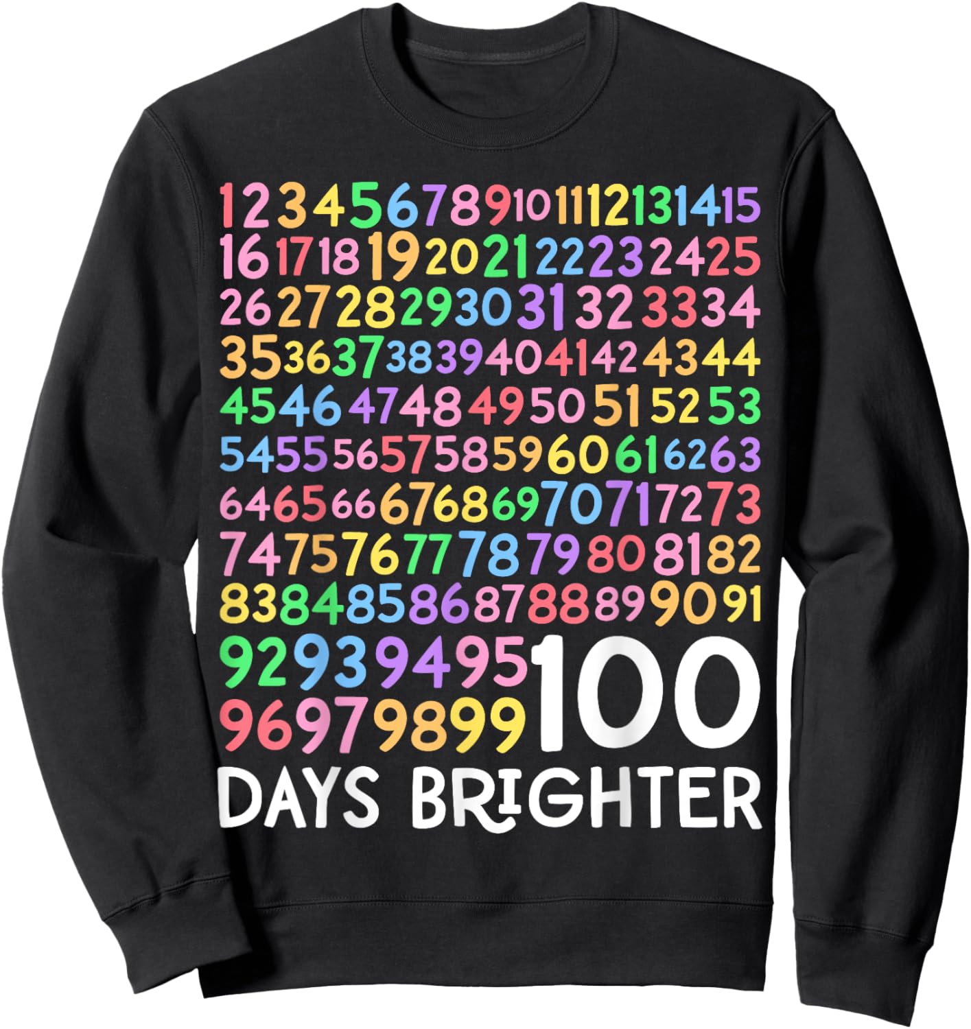 100th Day of School Teacher 100 Days Brighter Math Numbers Sweatshirt - Sweatshirt | Black