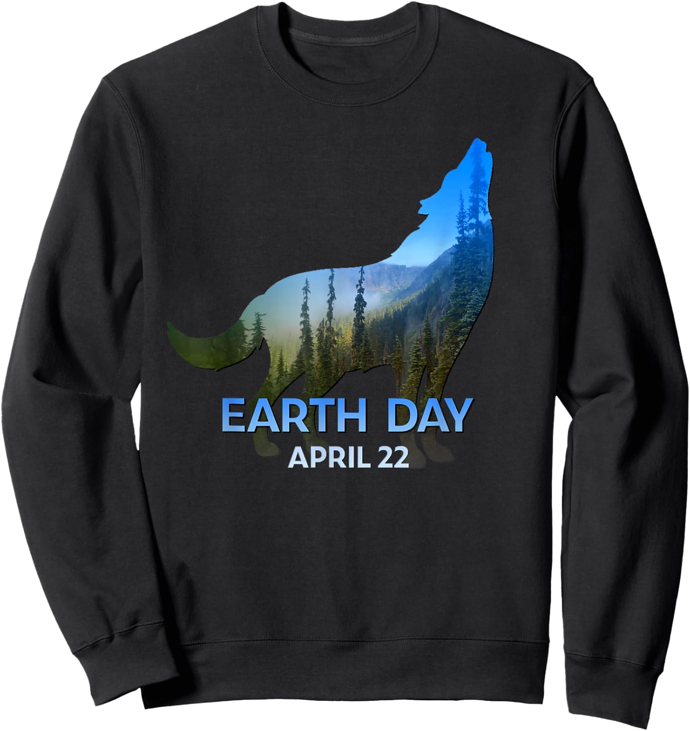 Wolf Lovers Earth Day 50th Anniversary April 22 Gift Sweatshirt - Sweatshirt | Black