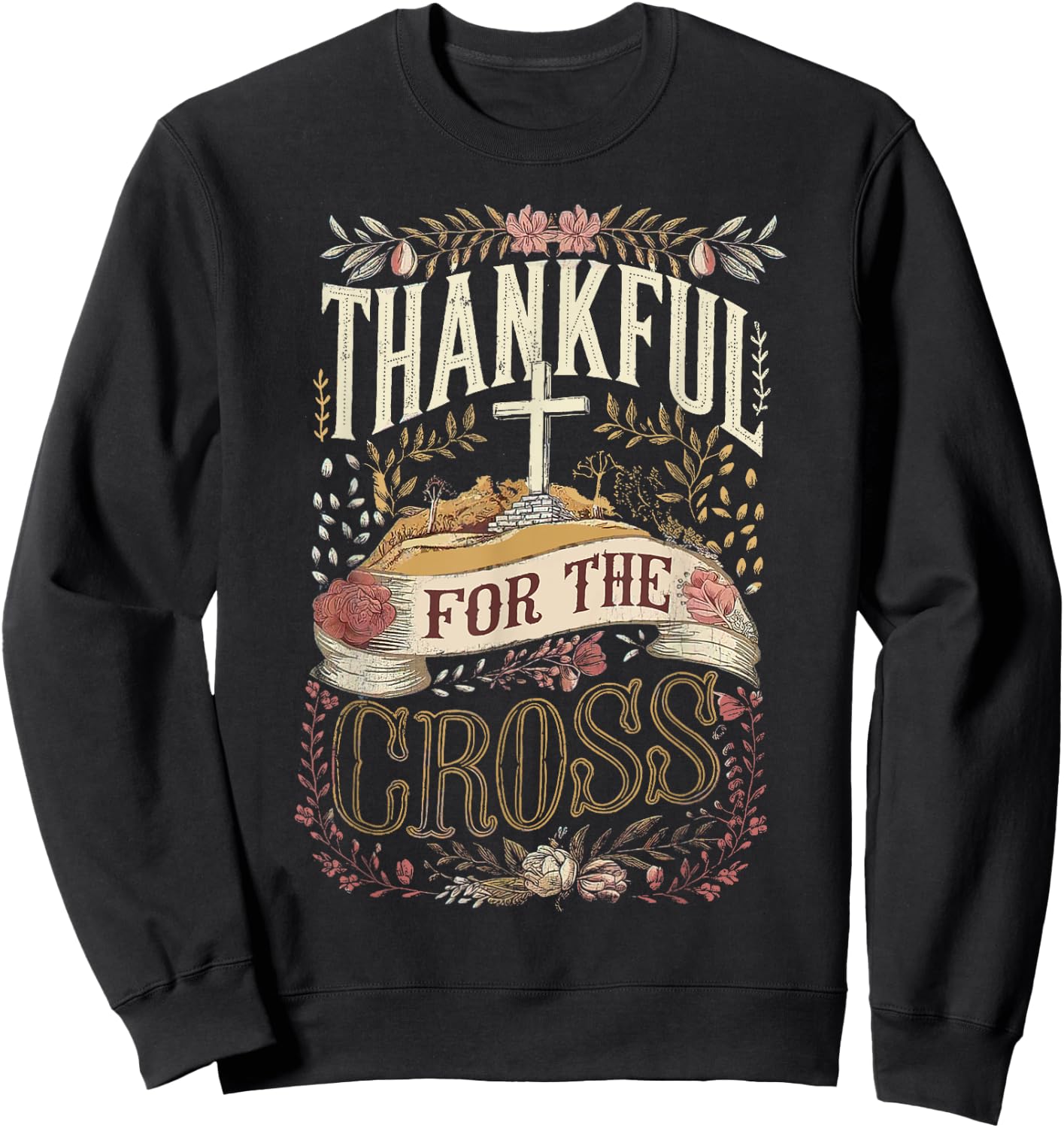 Retro Thankful for the Cross Thanksgiving Christian Clothing Sweatshirt - Sweatshirt | Black