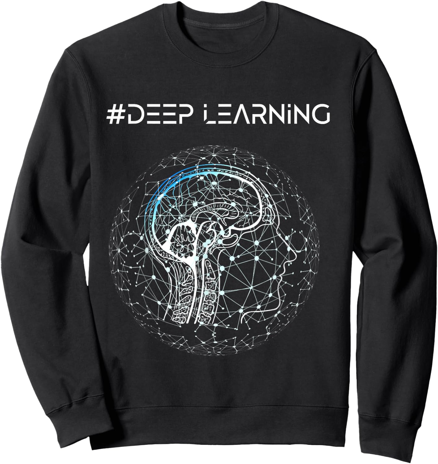 Deep Learning Data Science Machine Learning AI Sweatshirt - Sweatshirt | Black