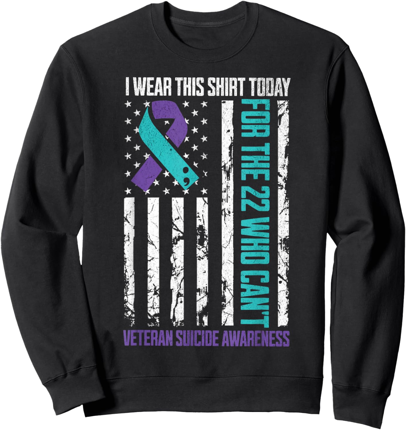Military Veteran Suicide Awareness Month Suicide Prevention Sweatshirt - Sweatshirt | Black