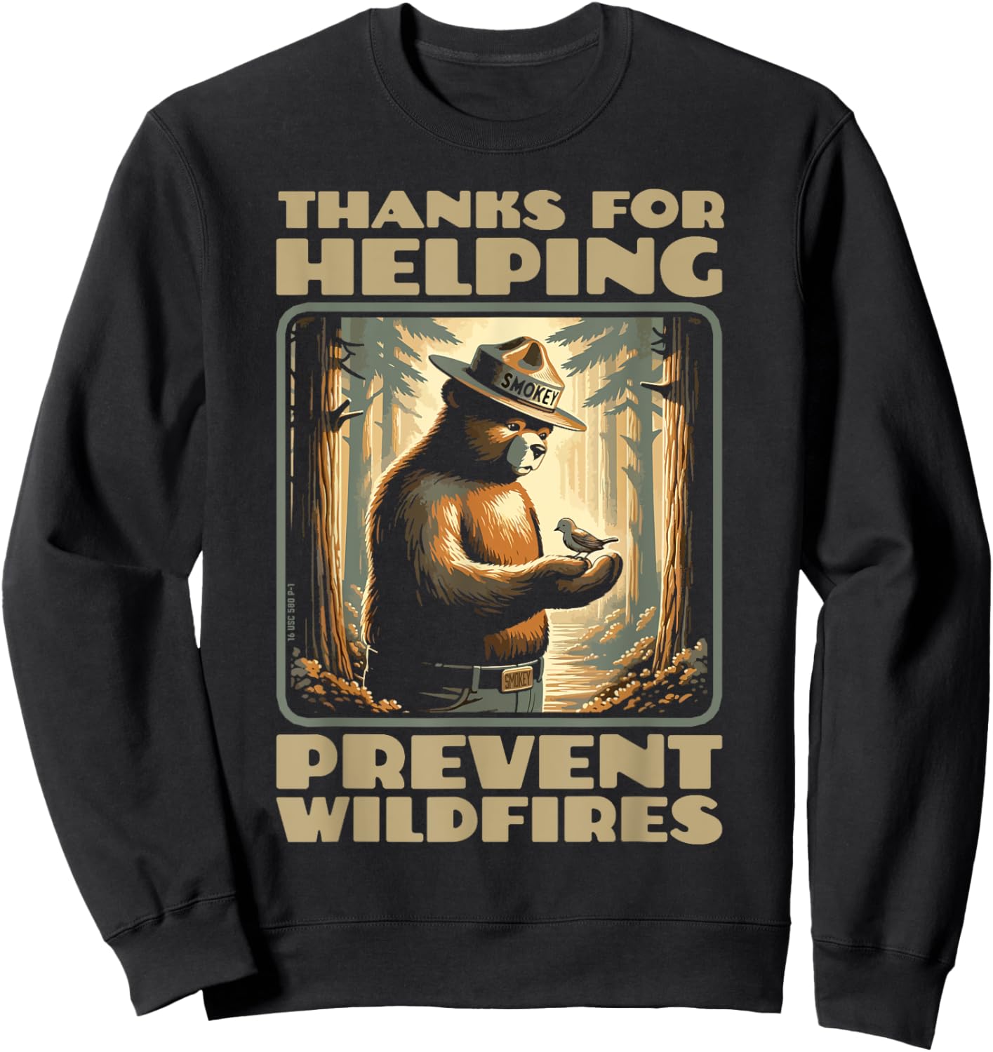 Smokey Bear & Baby Bird Forest Friend - Thanks For Helping Sweatshirt - Sweatshirt | Black