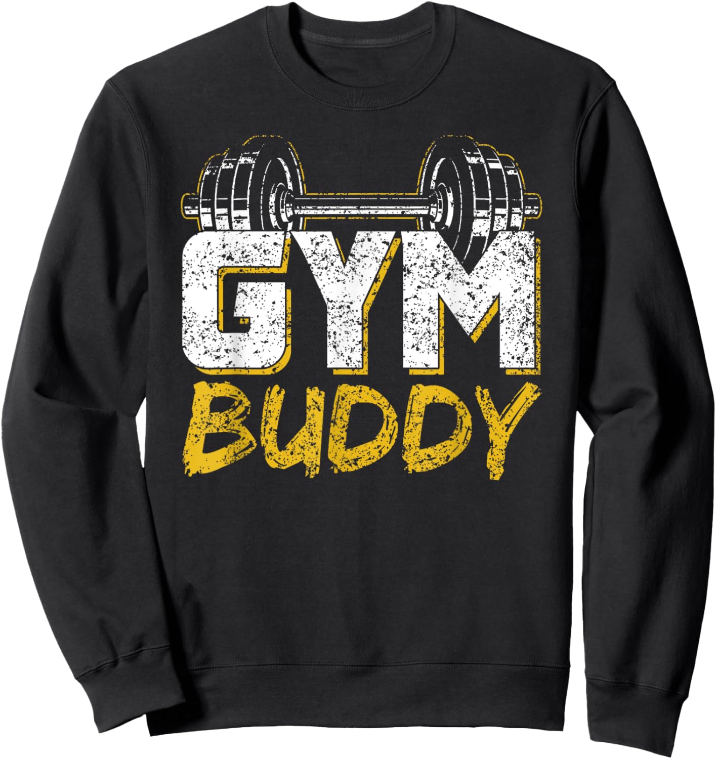 Gym Buddy Workout Fitness Train Training Sweatshirt - Sweatshirt | Black