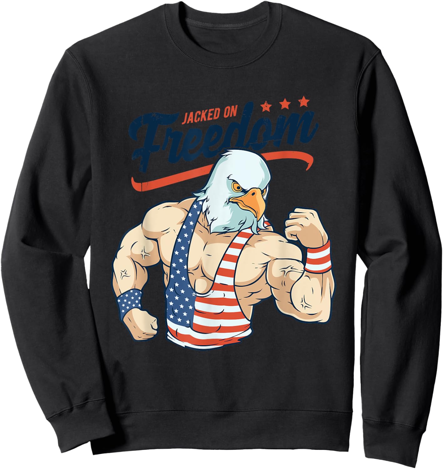 Funny Jacked on Freedom Eagle Workout 4th of July Gift Sweatshirt - Sweatshirt | Black