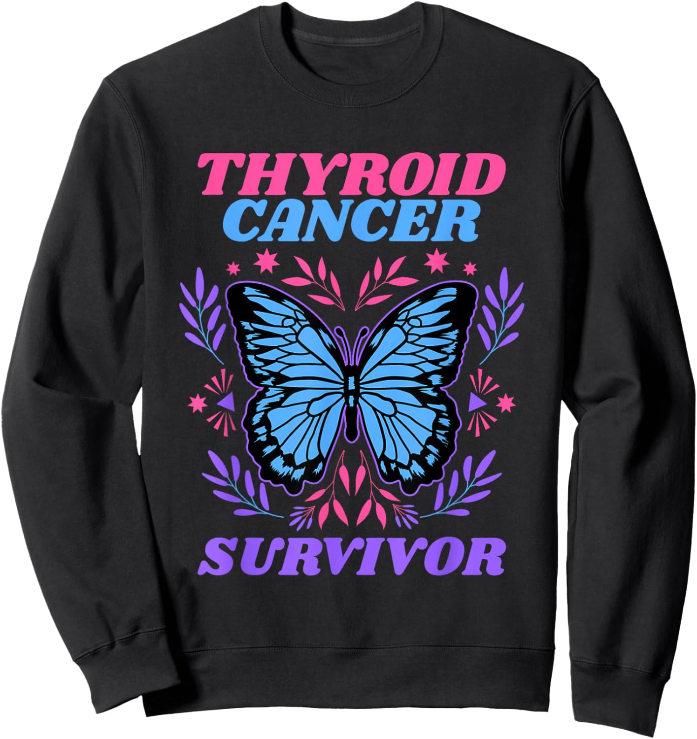 Thyroid Cancer Survivor, Thyroid Cancer Awareness Sweatshirt - Sweatshirt | Black