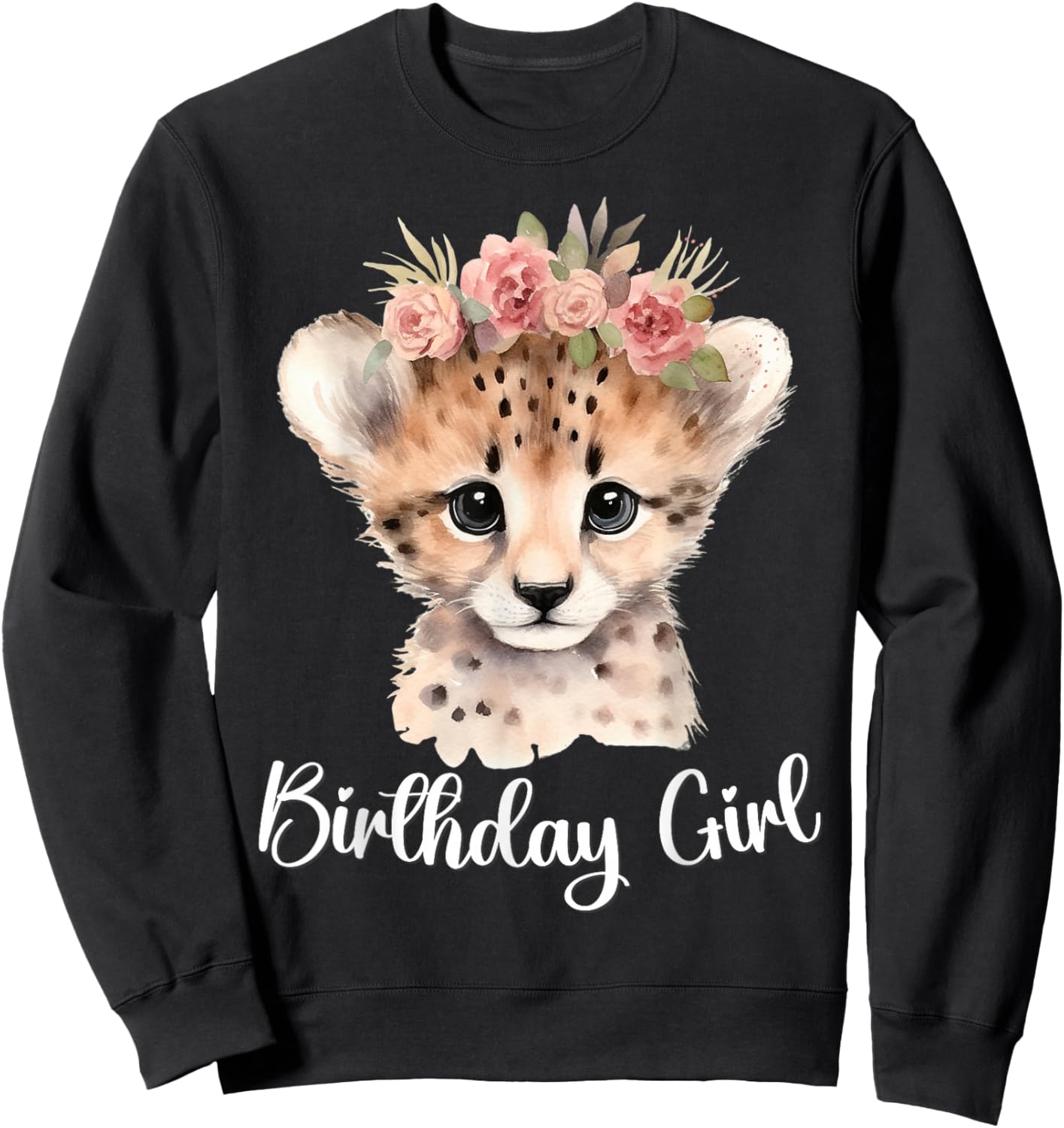 Baby Cheetah Birthday Girl Flowers Zoo Animal Birthday Party Sweatshirt - Sweatshirt | Black