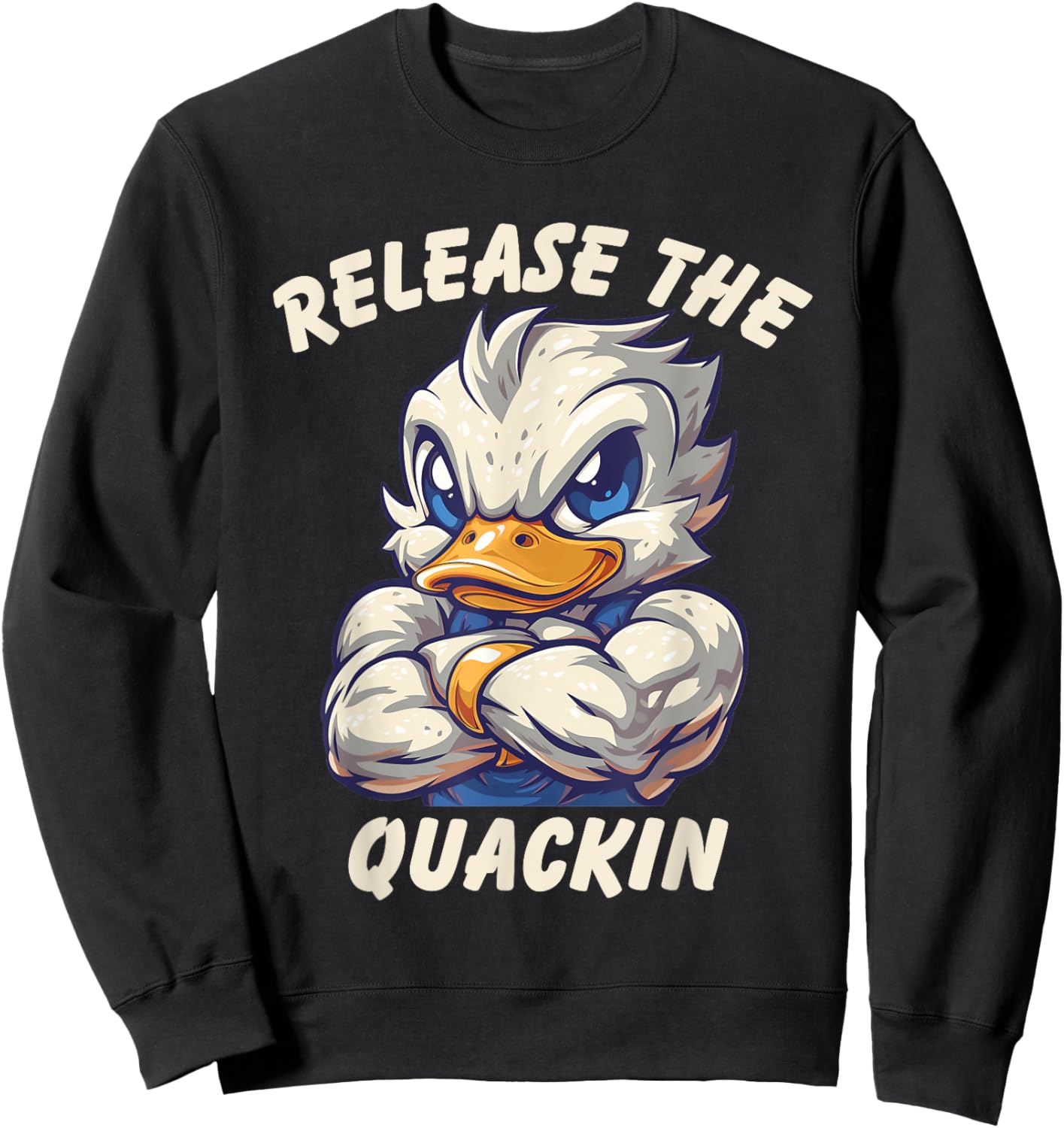 Release The Quackin Workout Shirt Funny Duck Fitness Humor Sweatshirt - Sweatshirt | Black