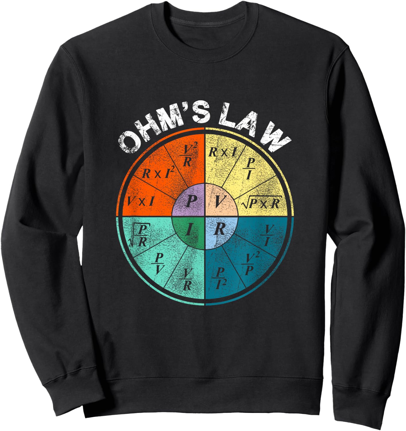 Ohm's Law Current Resistance Power Voltage Pie Chart Design Sweatshirt - Sweatshirt | Black