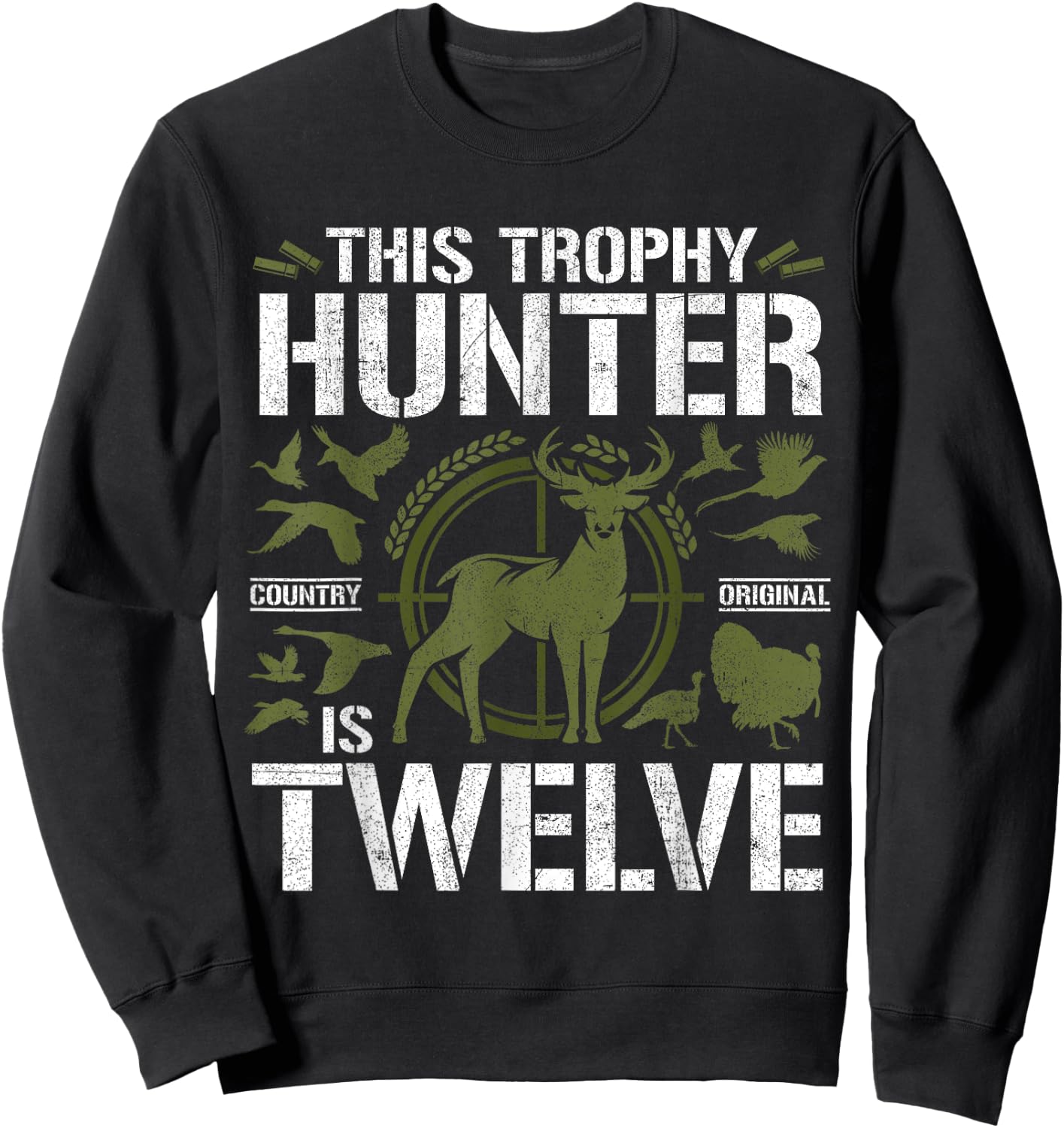 12 Year Old Hunting Birthday Party Deer Hunter 12th Gift Sweatshirt - Sweatshirt | Black