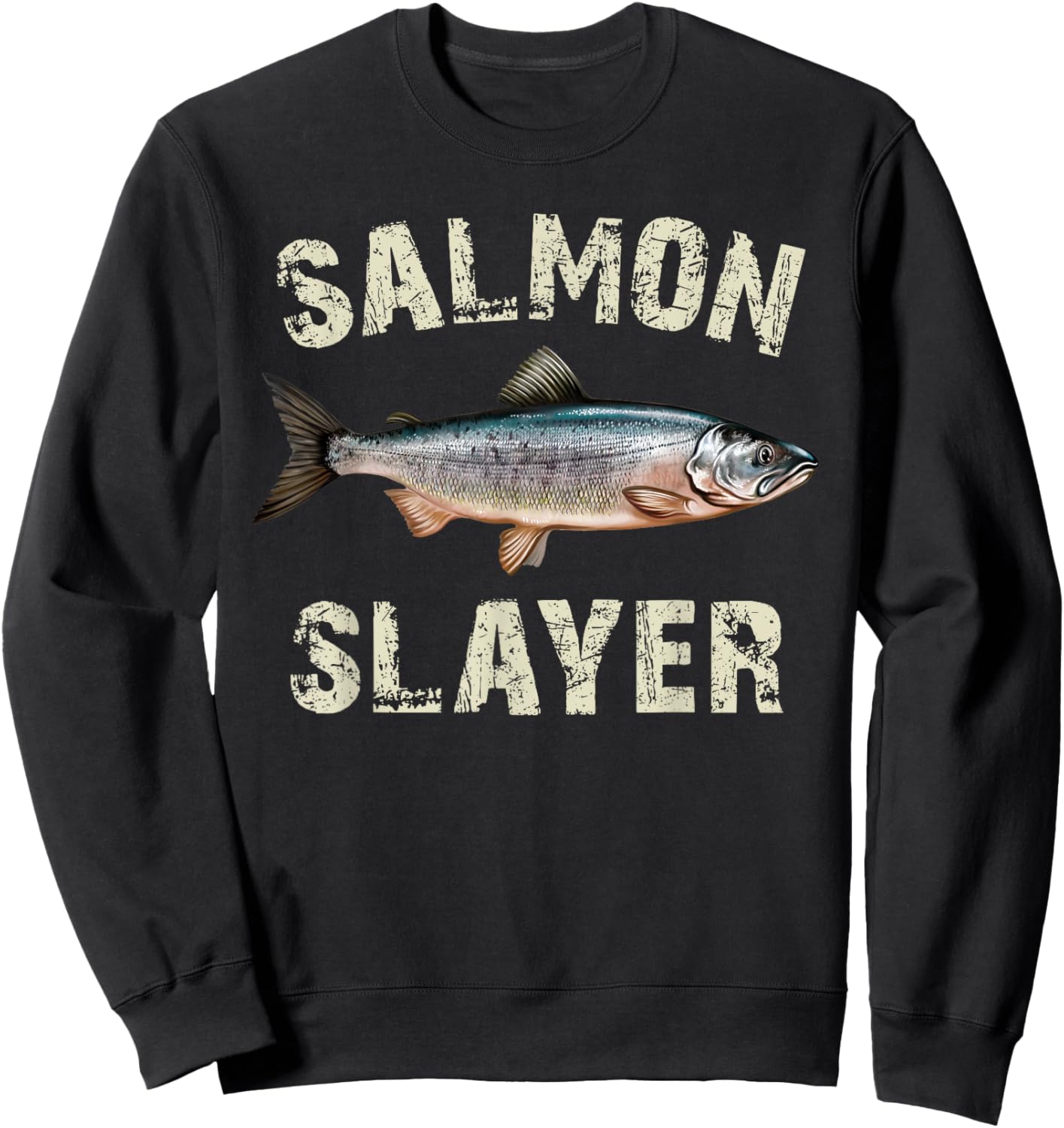 Salmon Slayer - Funny Angler Salmon Fishing Fisherman Sweatshirt - Sweatshirt | Black