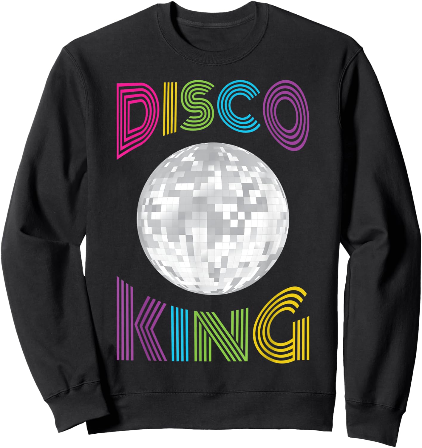 70s Seventies Disco King Halloween Costume Nostalgia Sweatshirt - Sweatshirt | Black