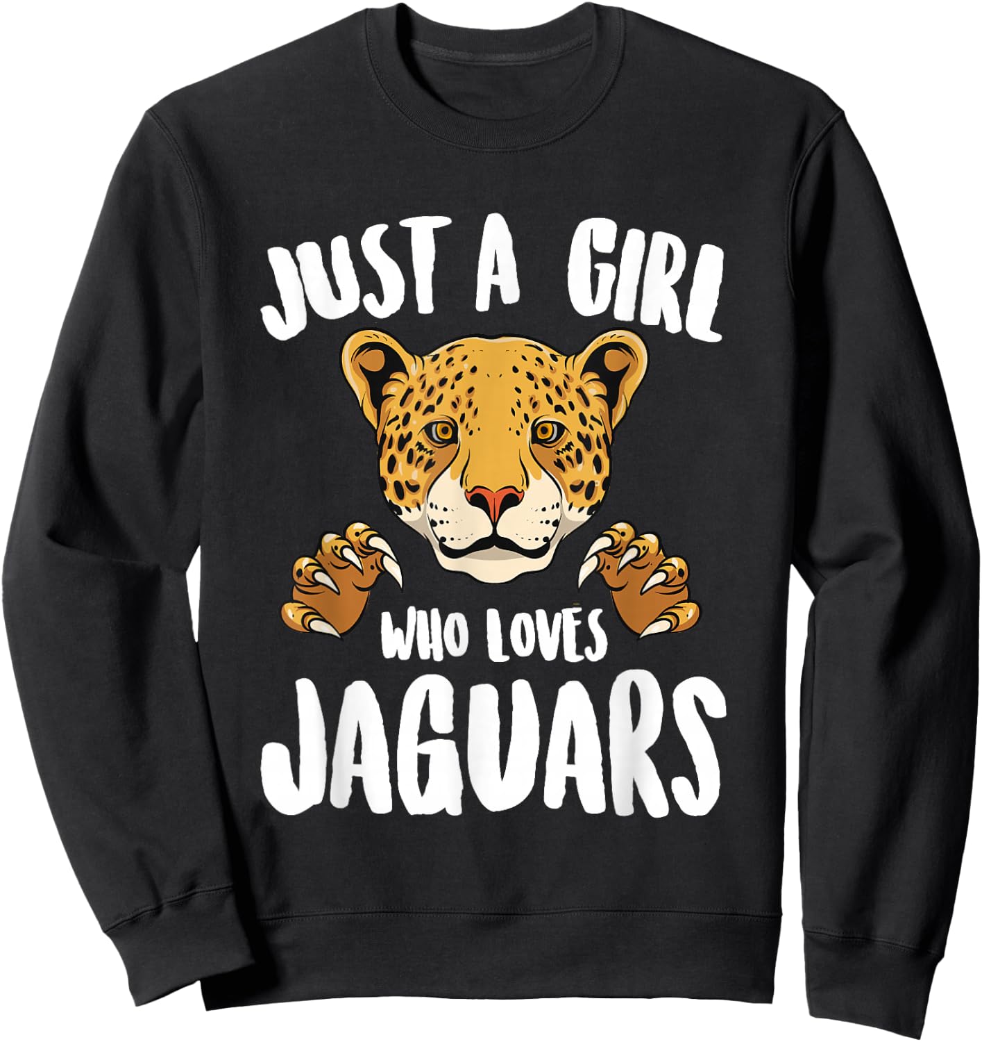 Just a Girl Who Loves Jaguars Wild Cat Girl Love Jaguars Sweatshirt - Sweatshirt | Black
