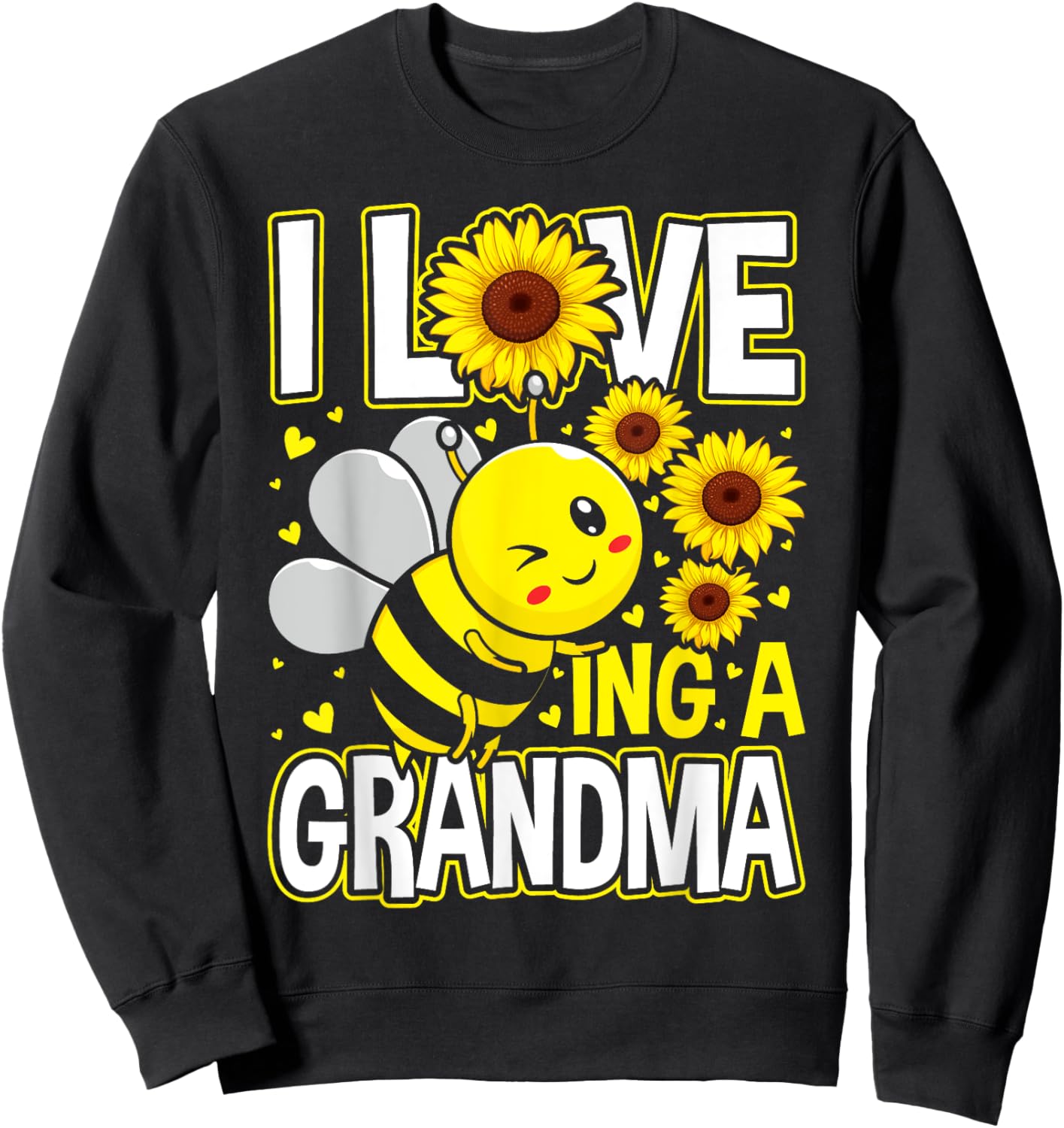 I Love Being A Grandma Sunflower Bee, Mother's Day Sweatshirt - Sweatshirt | Black