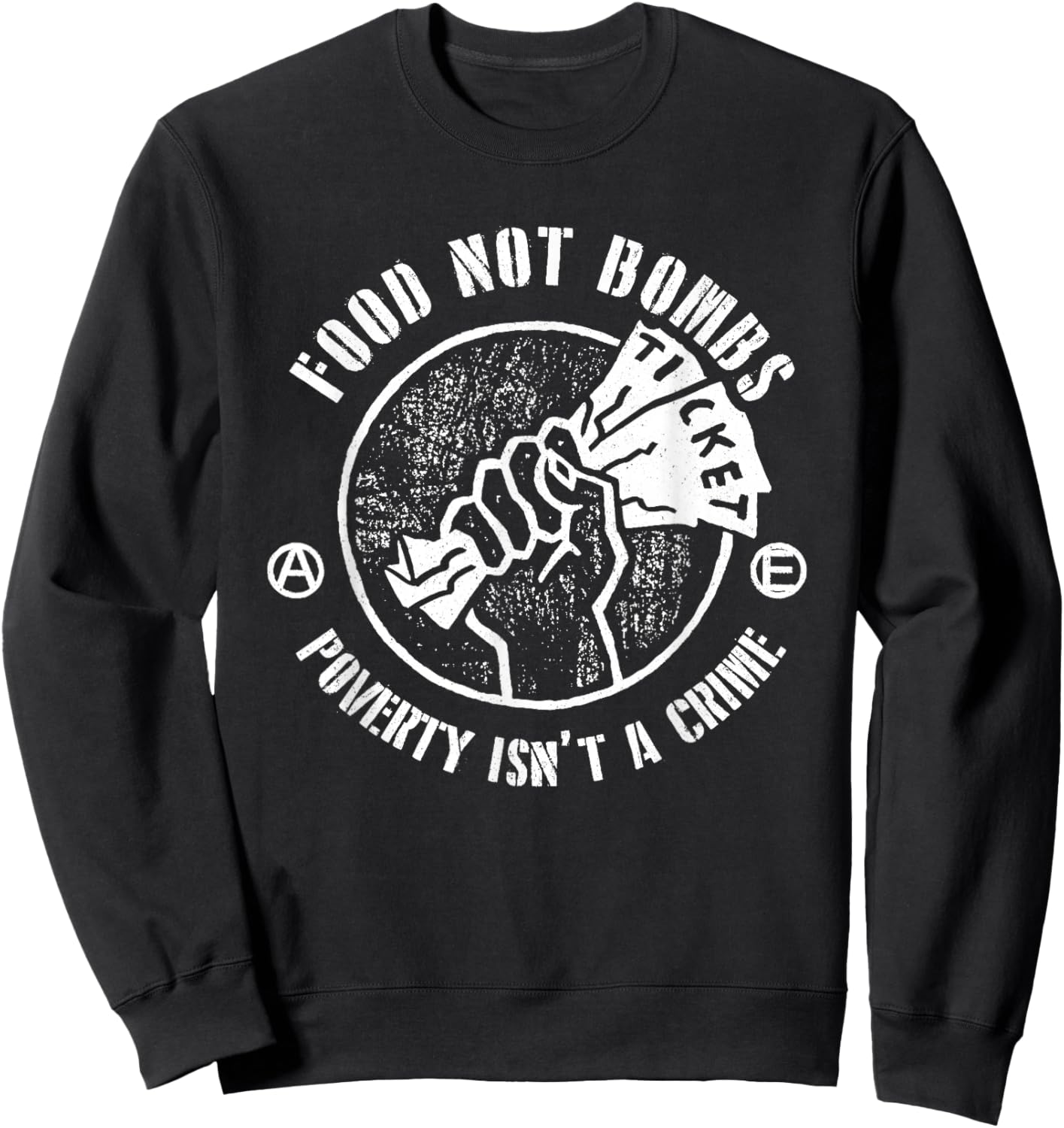 Food Not Bombs Poverty Isn’t A Crime In Law Sweatshirt - Sweatshirt | Black