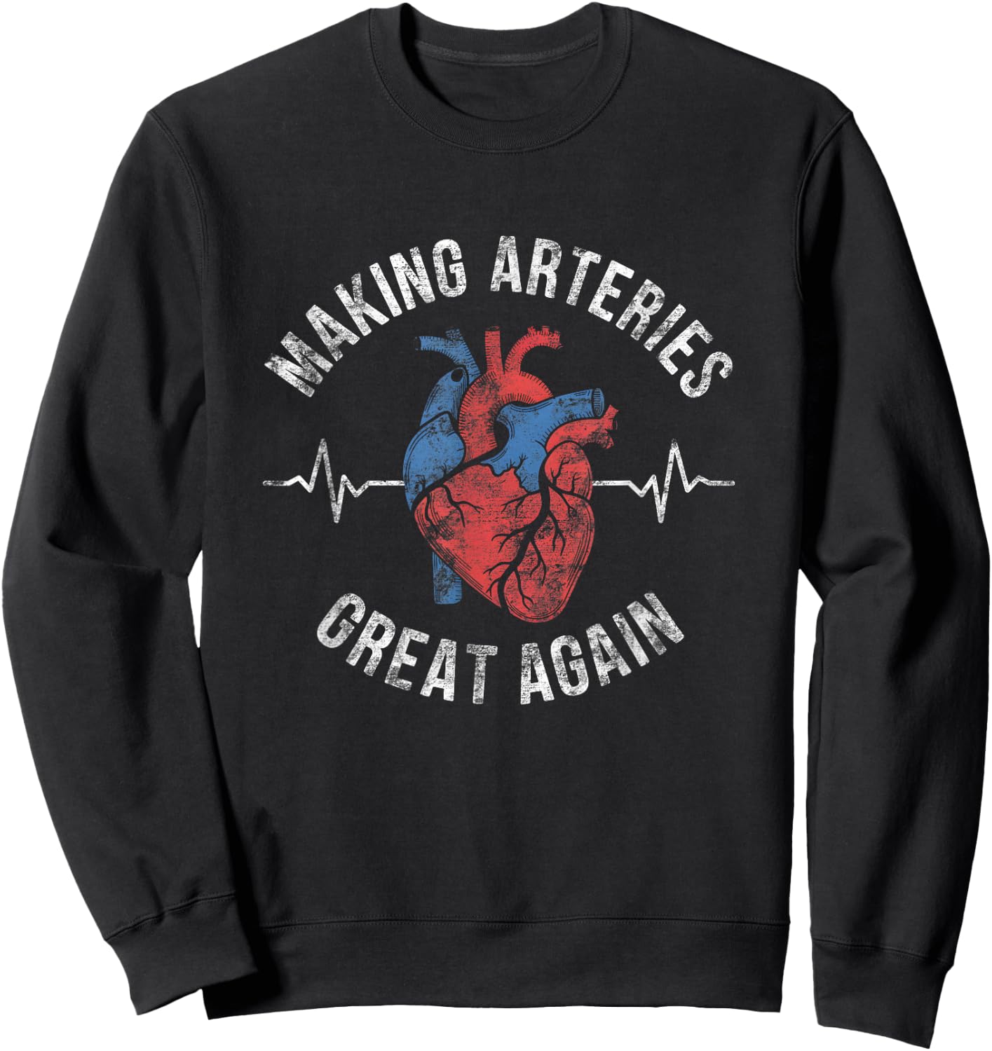 Making Arteries Great Again Cardiac Nurse Men Sweatshirt - Sweatshirt | Black