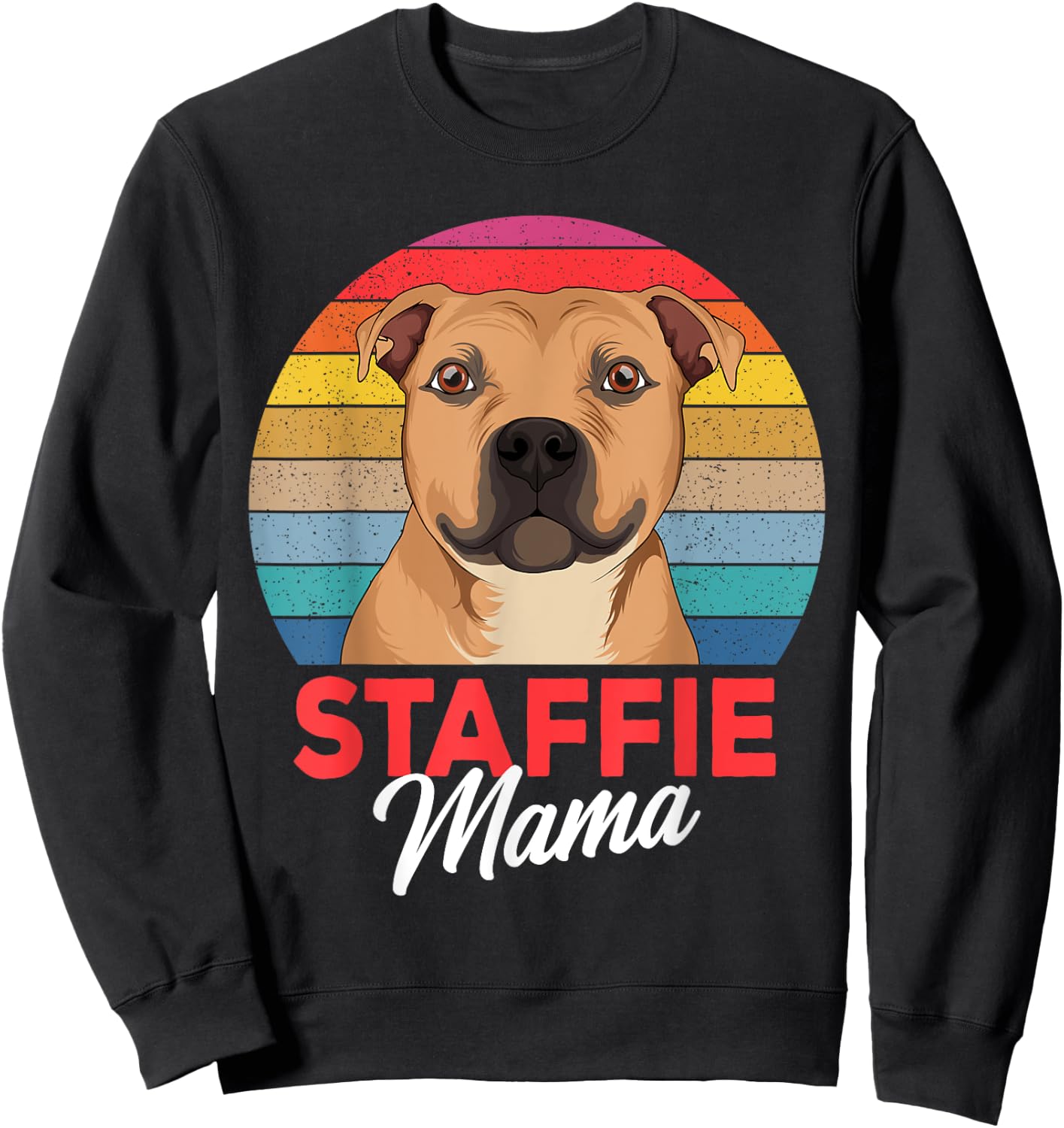 Staffie Mama Cute Staffordshire Bull Terrier Dog Girls Gift Sweatshirt - Sweatshirt | Black