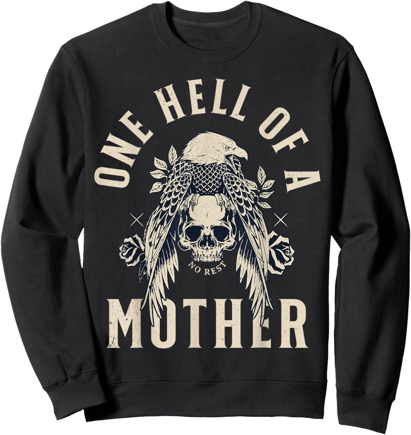 One Hell Of A Mother Sweatshirt - Sweatshirt | Black