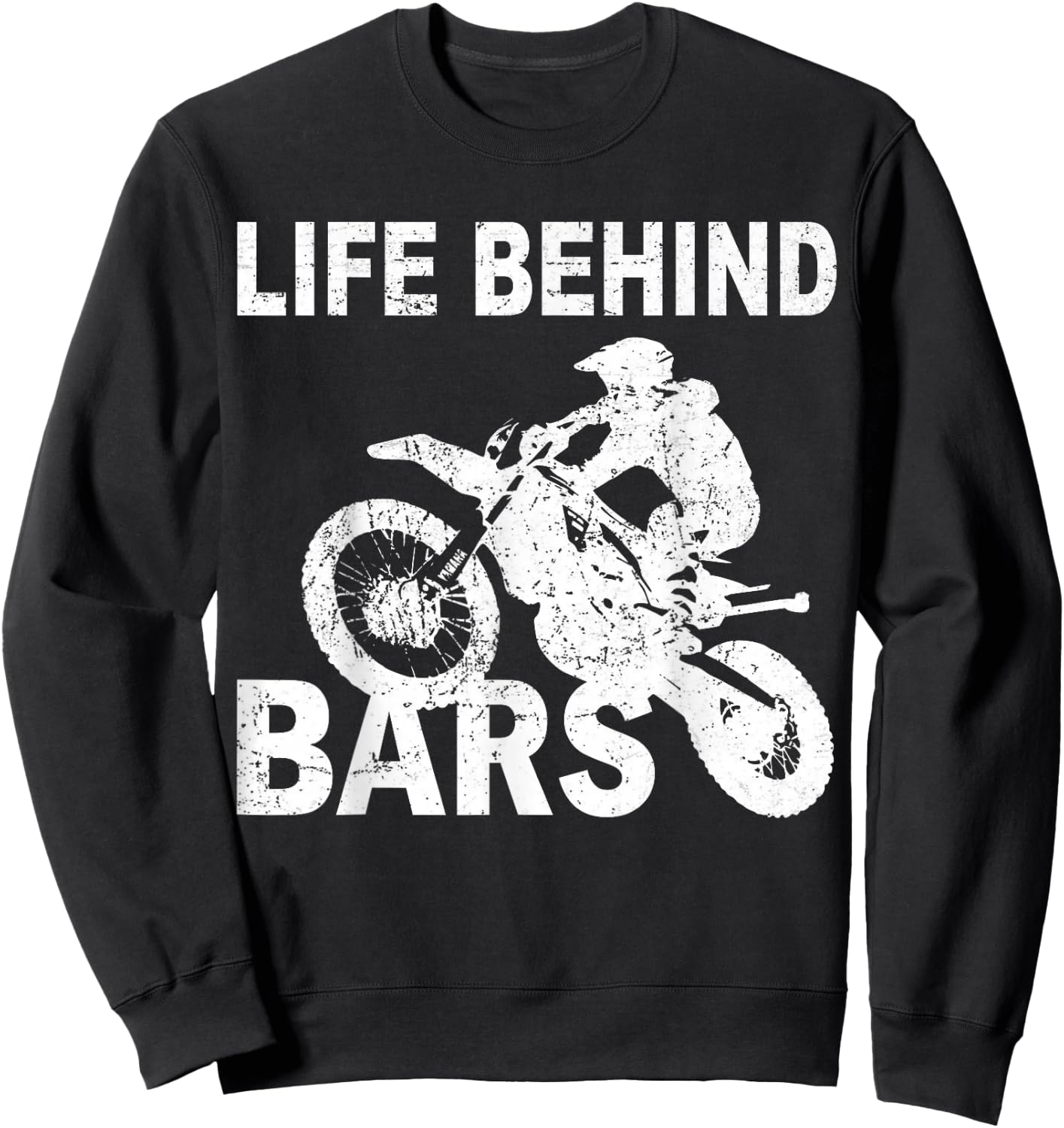 Life Behind Bars Motorcycle Biker Cyclist Sweatshirt - Sweatshirt | Black