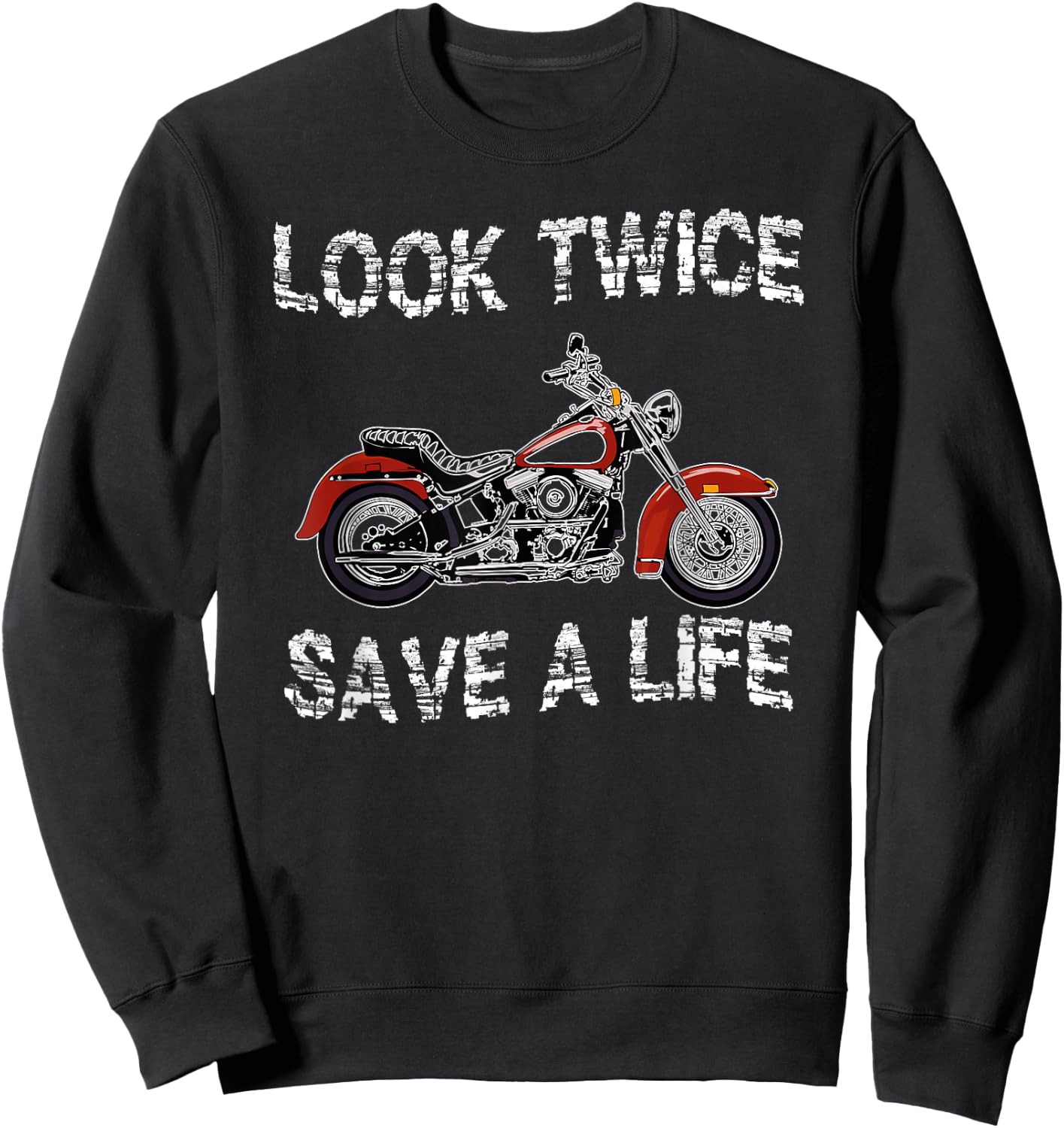Look Twice Save A Life Motorcycle Safety Sweatshirt - Sweatshirt | Black