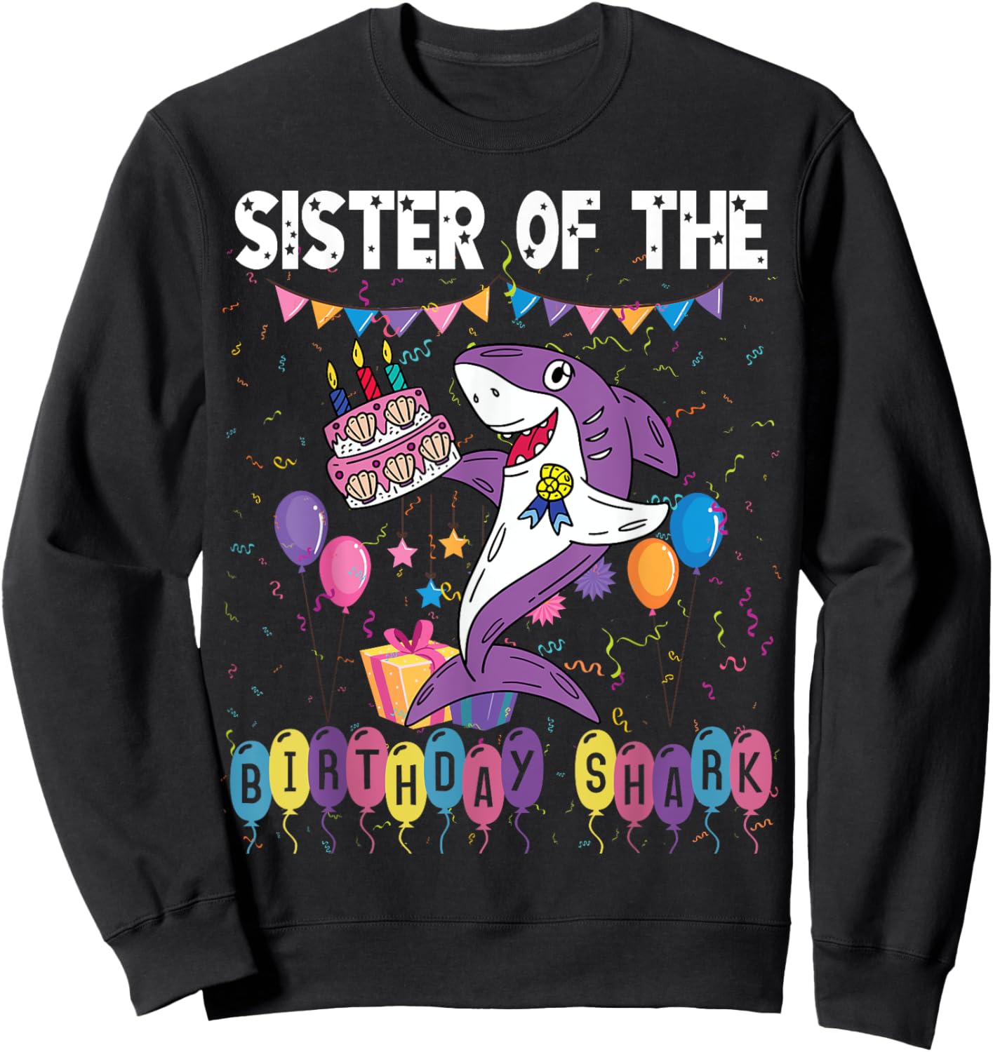 Sister of the Birthday Shark Birthday Girl Theme Shark Sweatshirt - Sweatshirt | Black