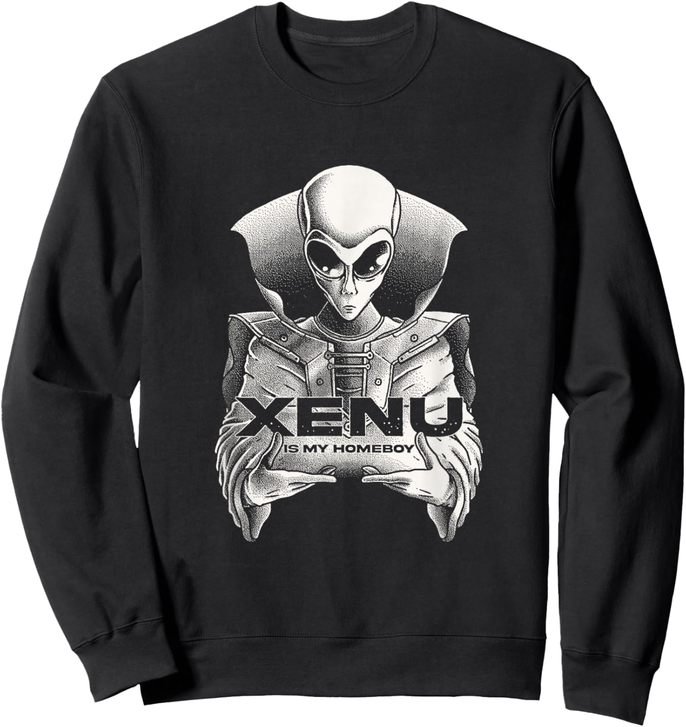 Funny Scientology Xenu Is My Homeboy Alien Scientologists Sweatshirt - Sweatshirt | Black