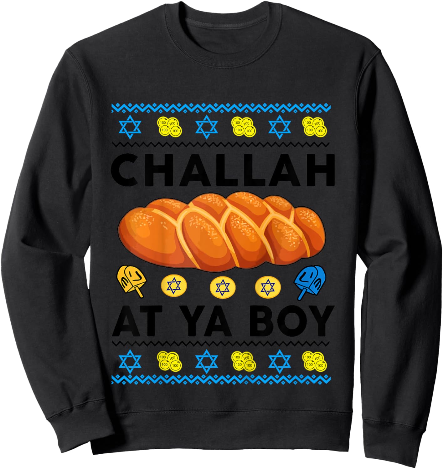 Kids Ugly Hanukkah Sweater Challah At Ya Boy Baby Toddler Gift Sweatshirt - Sweatshirt | Black