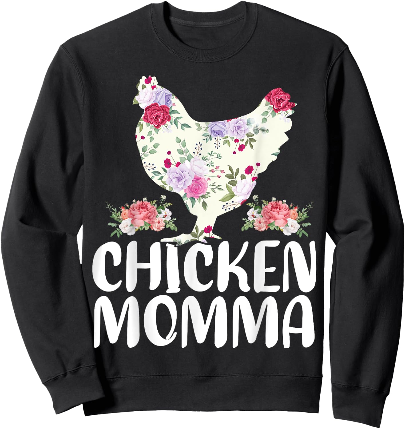 Funny Chicken Momma Shirt Mother's Day Sweatshirt - Sweatshirt | Black