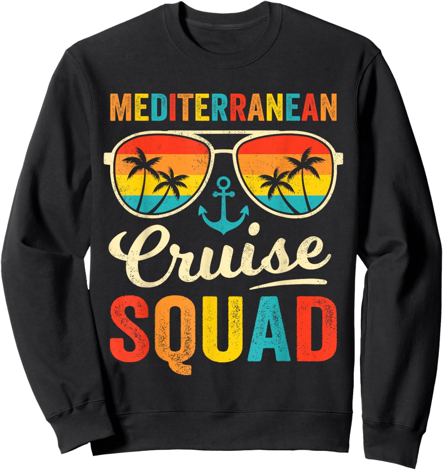 Mediterranean Cruise Squad 2024 Vacation Matching Family Sweatshirt - Sweatshirt | Black
