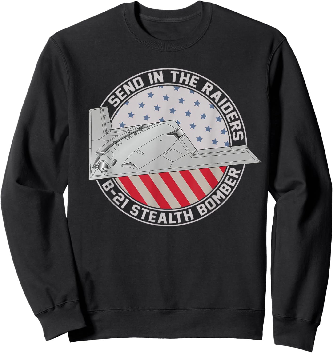 US B-21 Raider Stealth Bomber Military Aircraft American B21 Sweatshirt - Sweatshirt | Black
