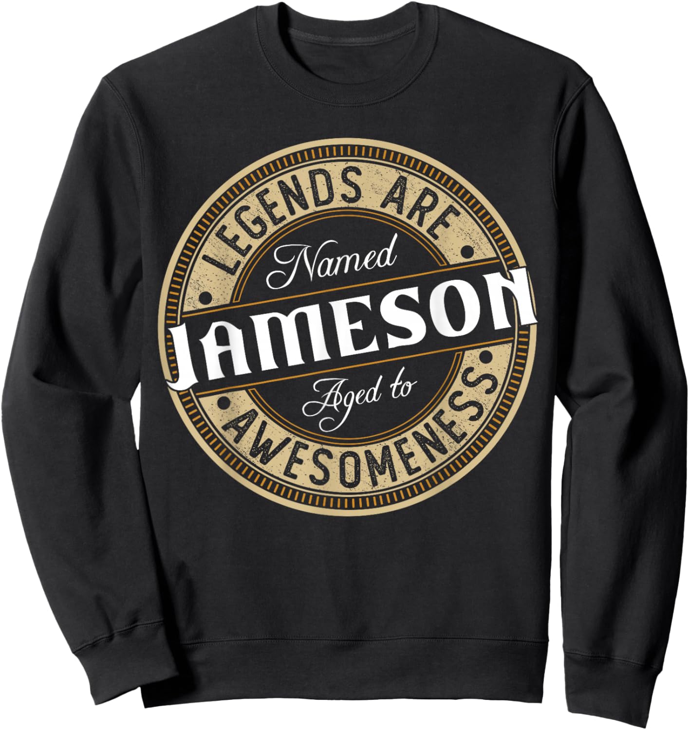 Jameson | Legends are Named | Jameson Sweatshirt - Sweatshirt | Black