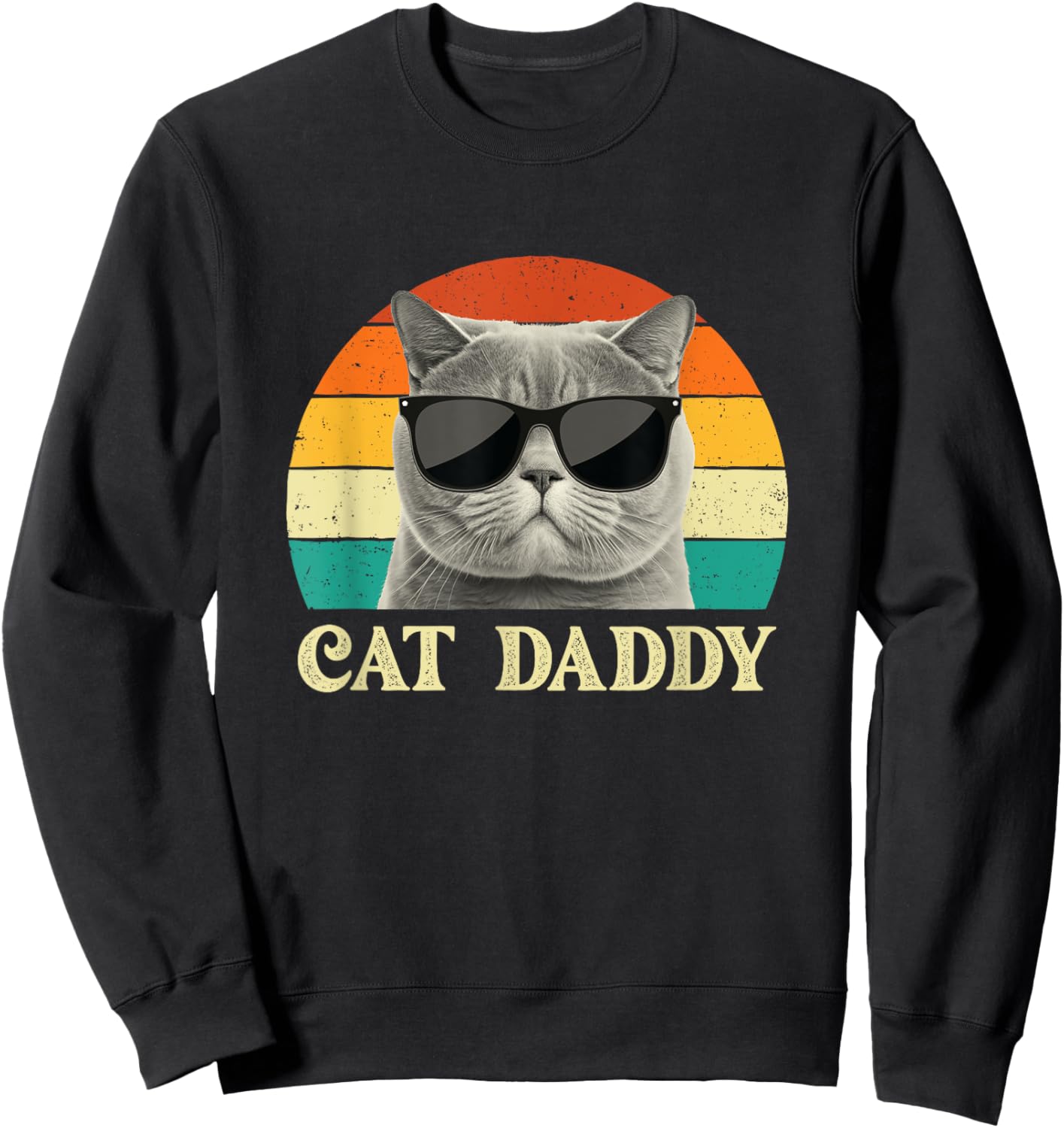 Cat Daddy - Cat Lover Kitten Owner Kitty Sweatshirt - Sweatshirt | Black