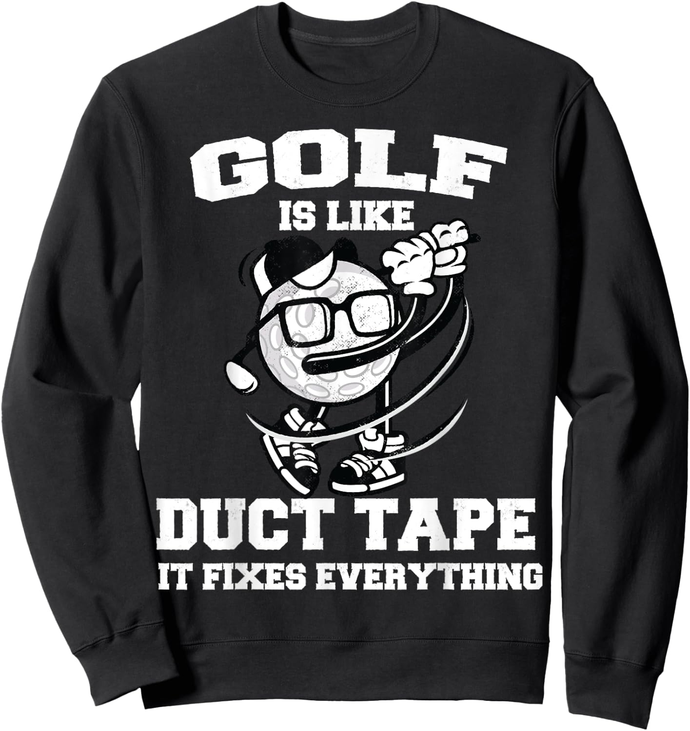 Funny Golfing Saying Shirt for Boys, Men and Kids Sweatshirt - Sweatshirt | Black
