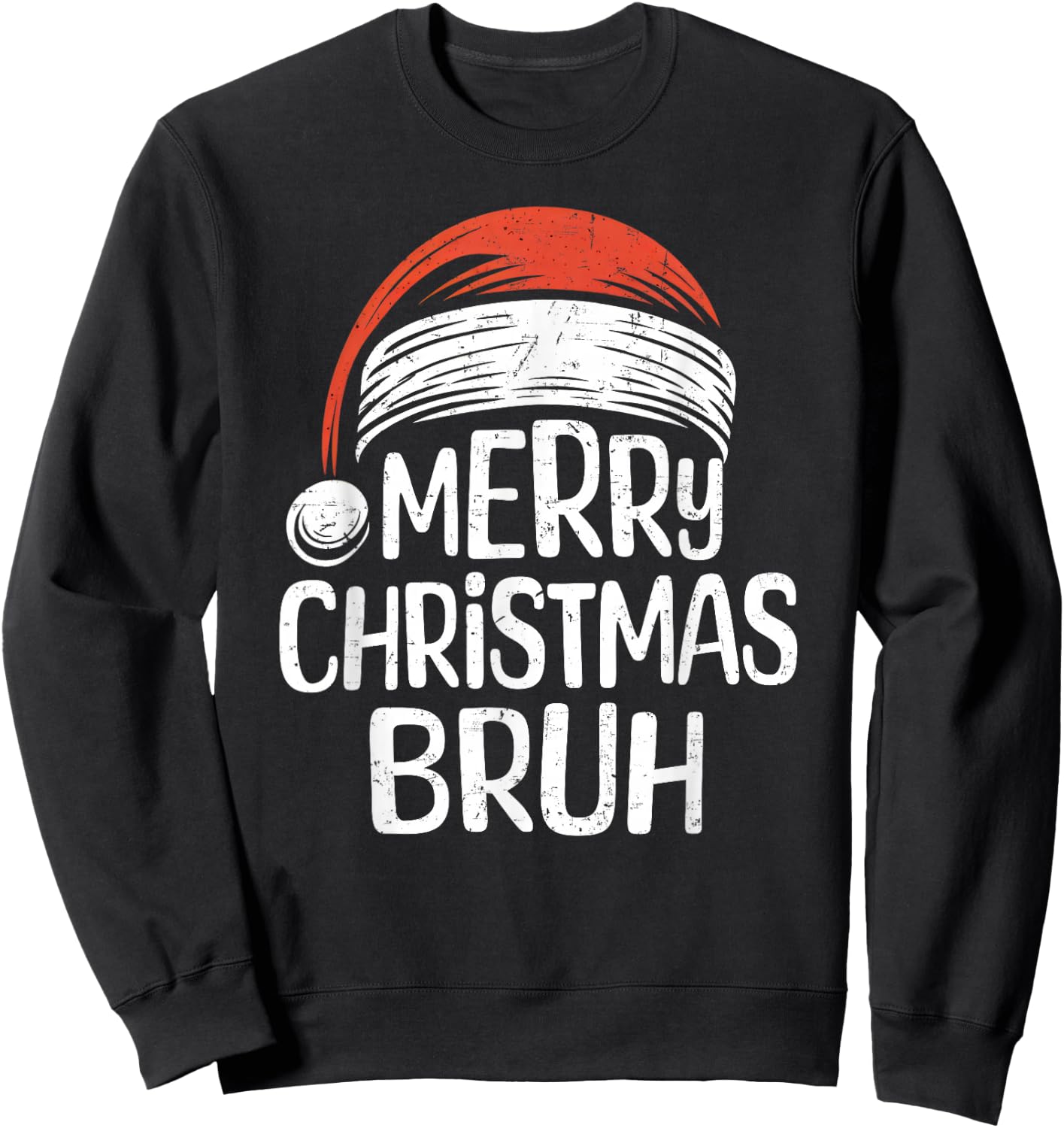 Merry Christmas Bruh Santa Meme Funny Saying for Boys Men Sweatshirt - Sweatshirt | Black