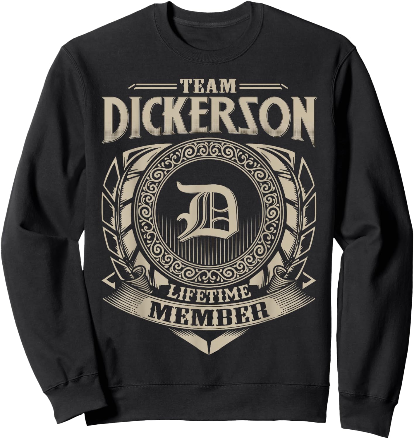 Team DICKERSON Lifetime Member Vintage DICKERSON Family Sweatshirt - Sweatshirt | Black