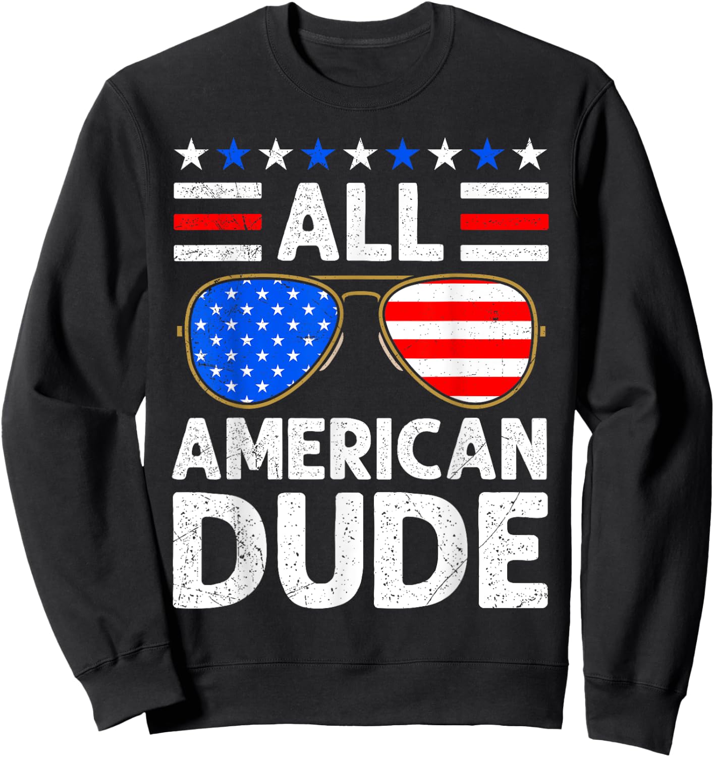 All American Boy Independence Day USA Party Dude Patriots Sweatshirt - Sweatshirt | Black