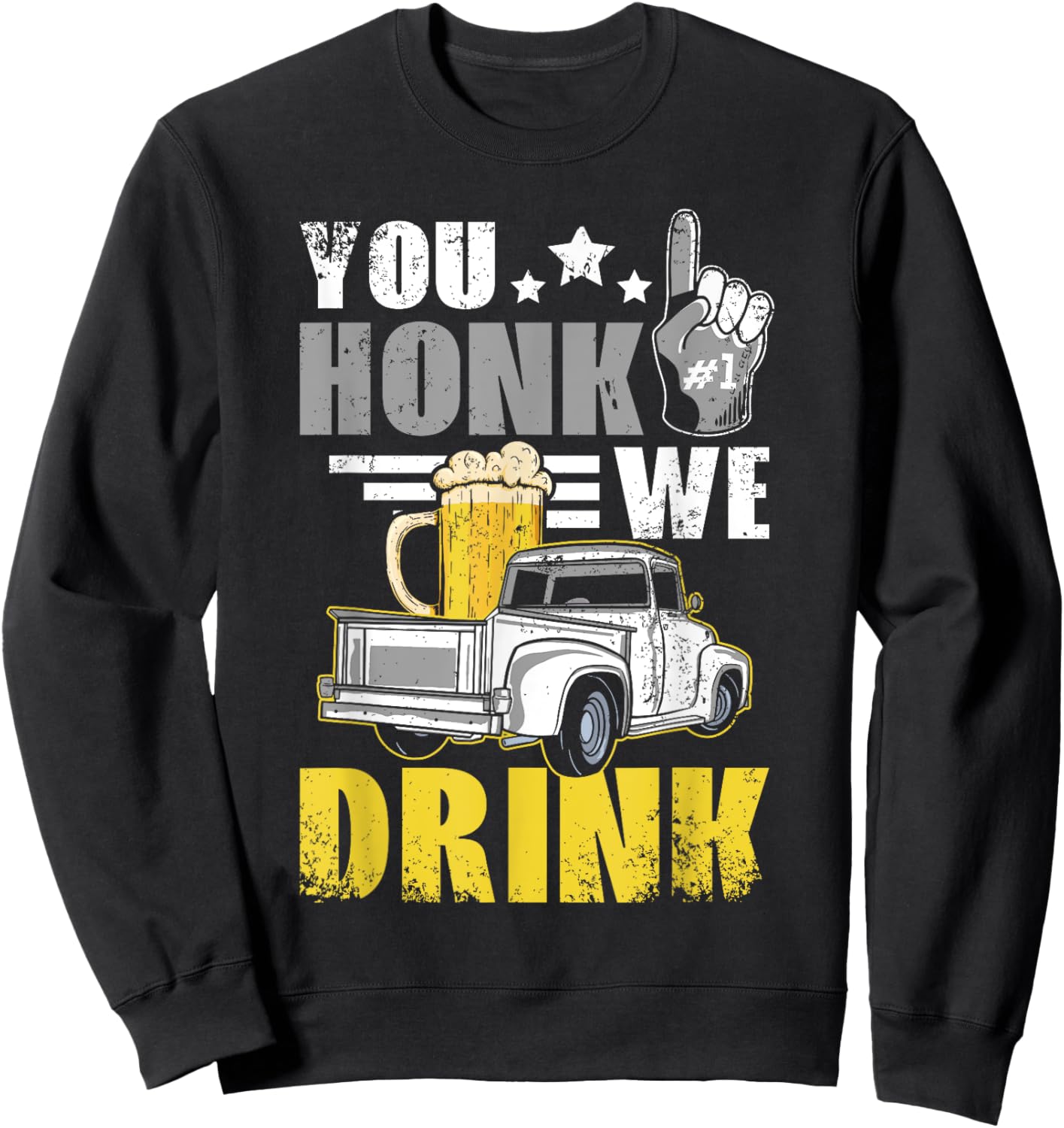 You honk we drink, funny drinking tailgate Sweatshirt - Sweatshirt | Black