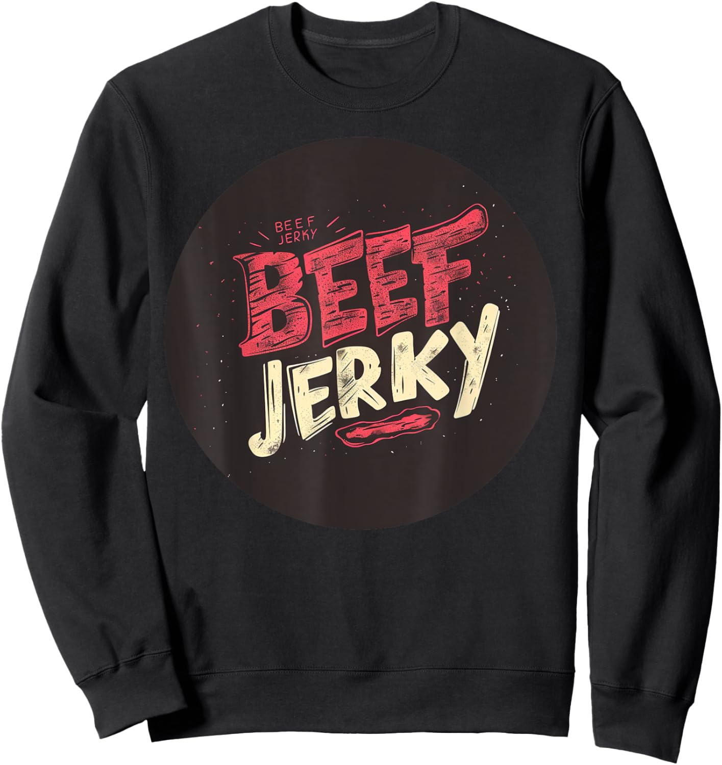 Nice Beef Jerky Stamp Costume for Meat Lovers Sweatshirt - Sweatshirt | Black