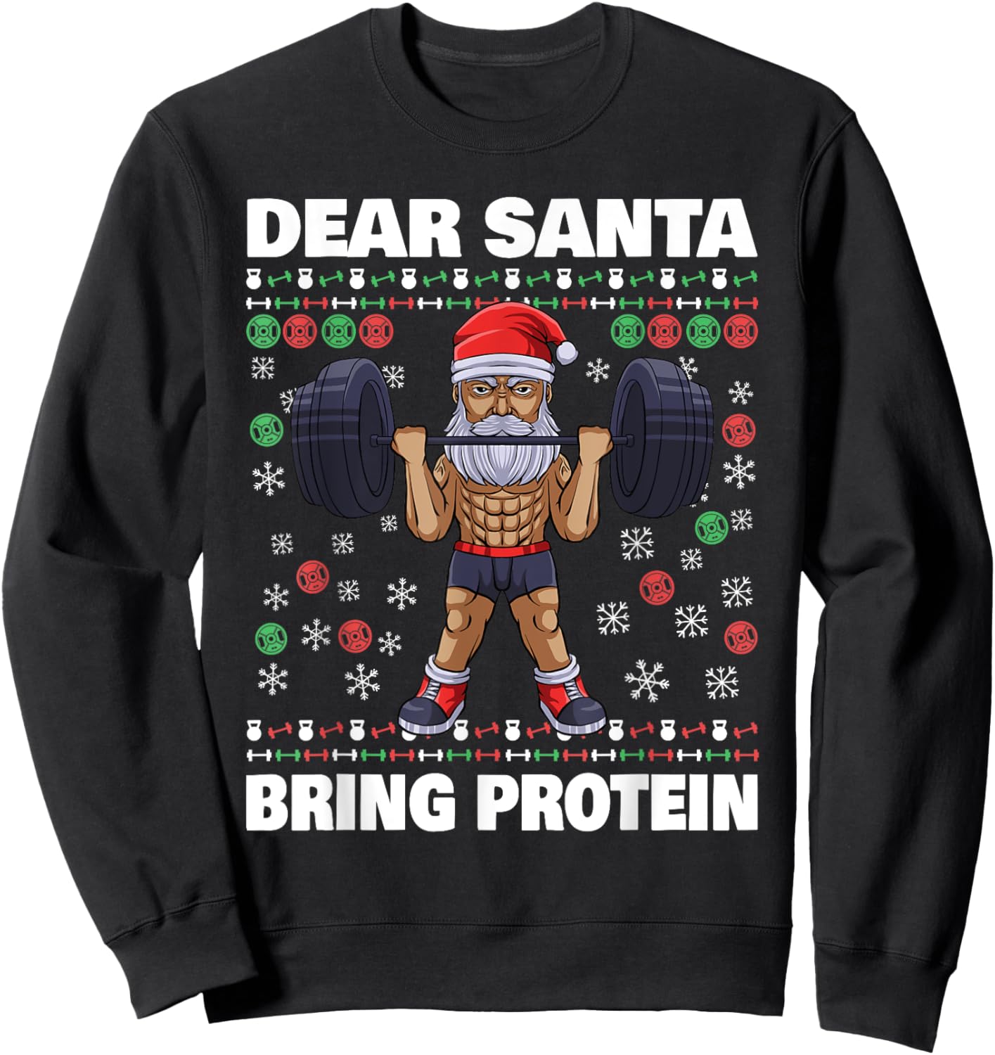 Santa Bring Protein Workout Liftmas Gym Ugly Christmas Sweatshirt - Sweatshirt | Black