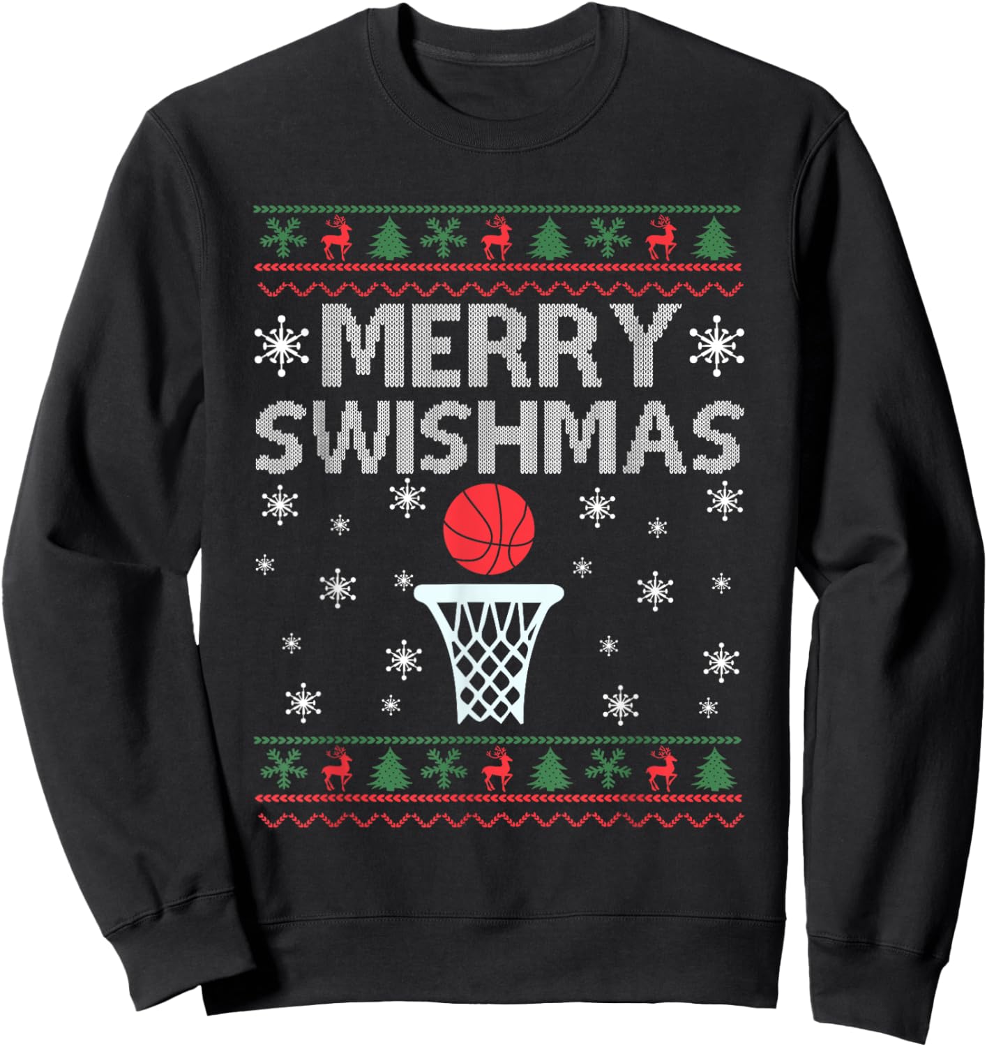Merry Swishmas Ugly Christmas Basketball Christmas Funny Sweatshirt - Sweatshirt | Black