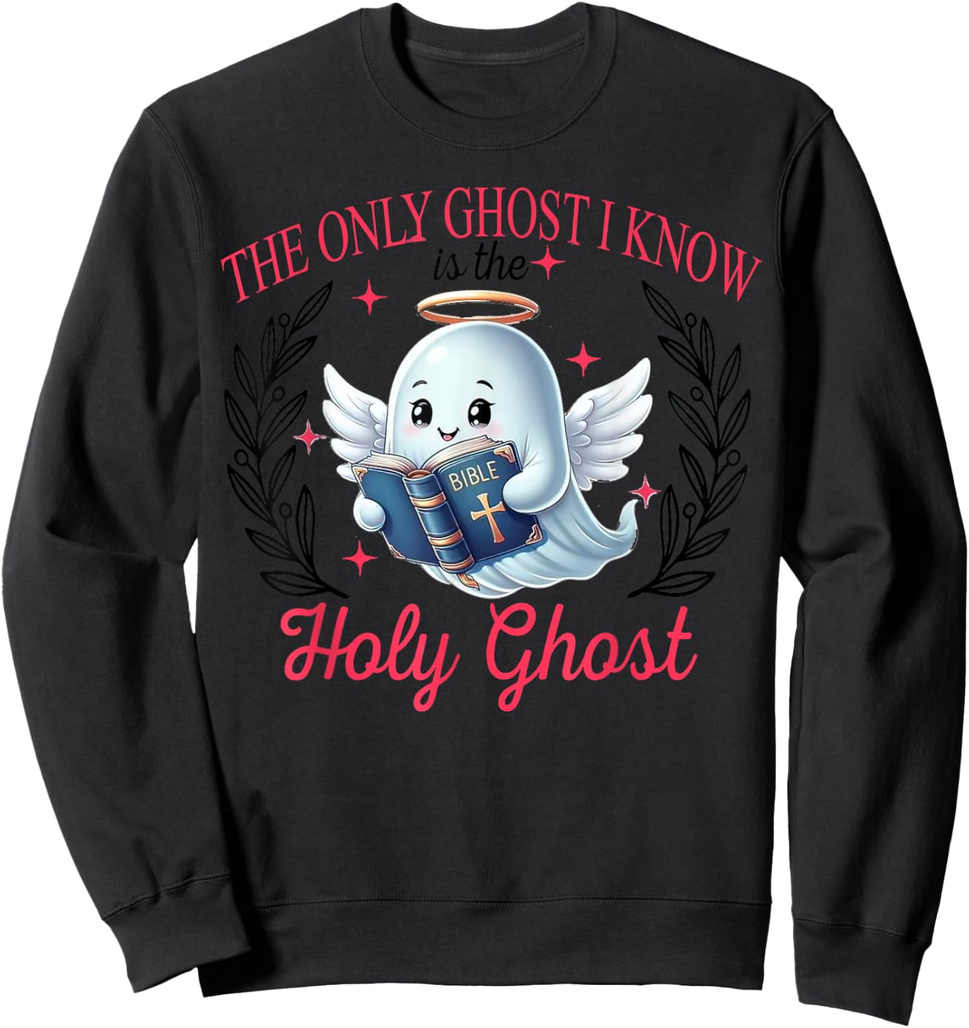 The Only Ghost I Know Is The Holy Ghost, Spooky Halloween Sweatshirt - Sweatshirt | Black