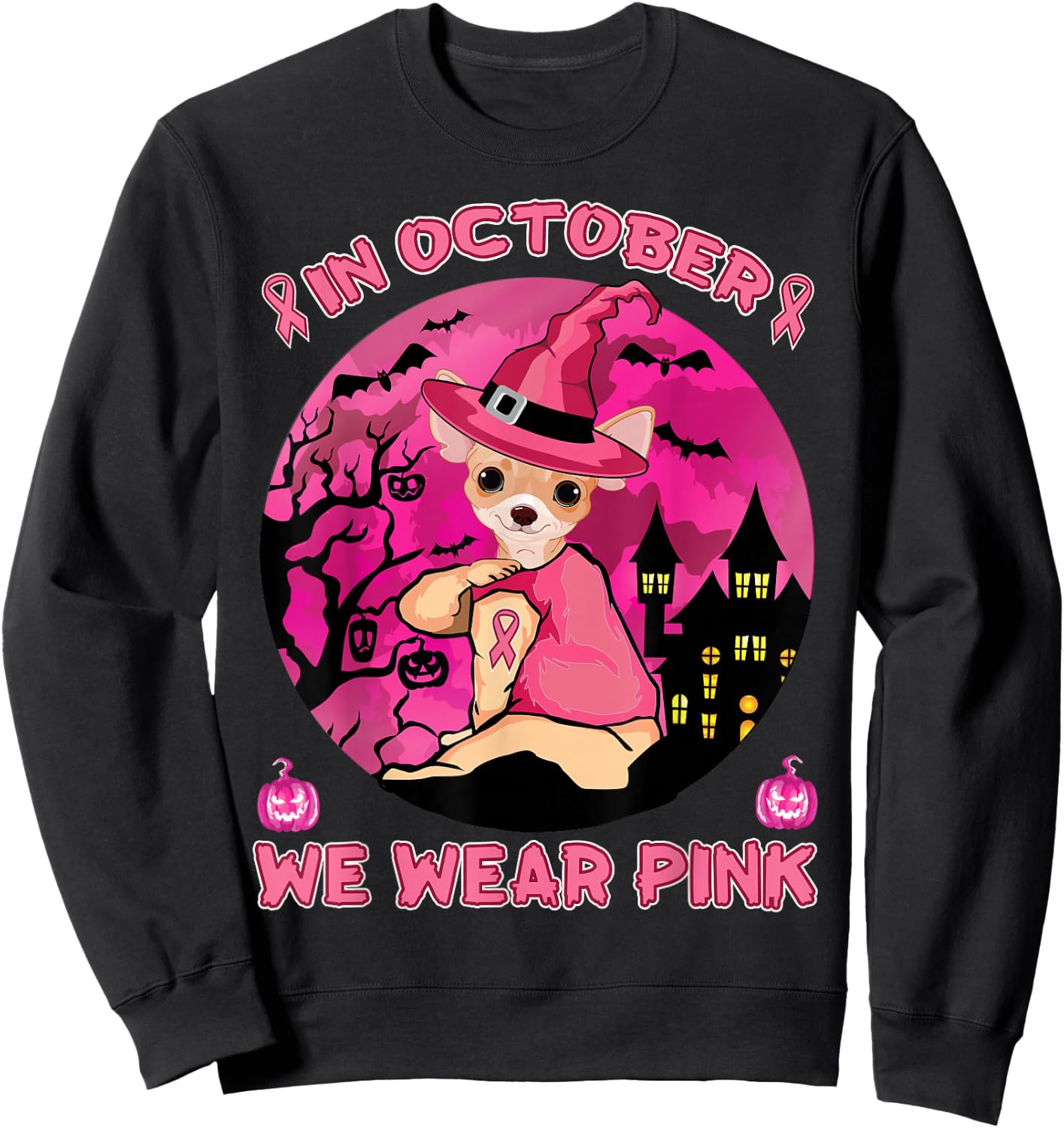 In October We Wear Pink Chihuahua Breast Cancer Halloween Sweatshirt - Sweatshirt | Black