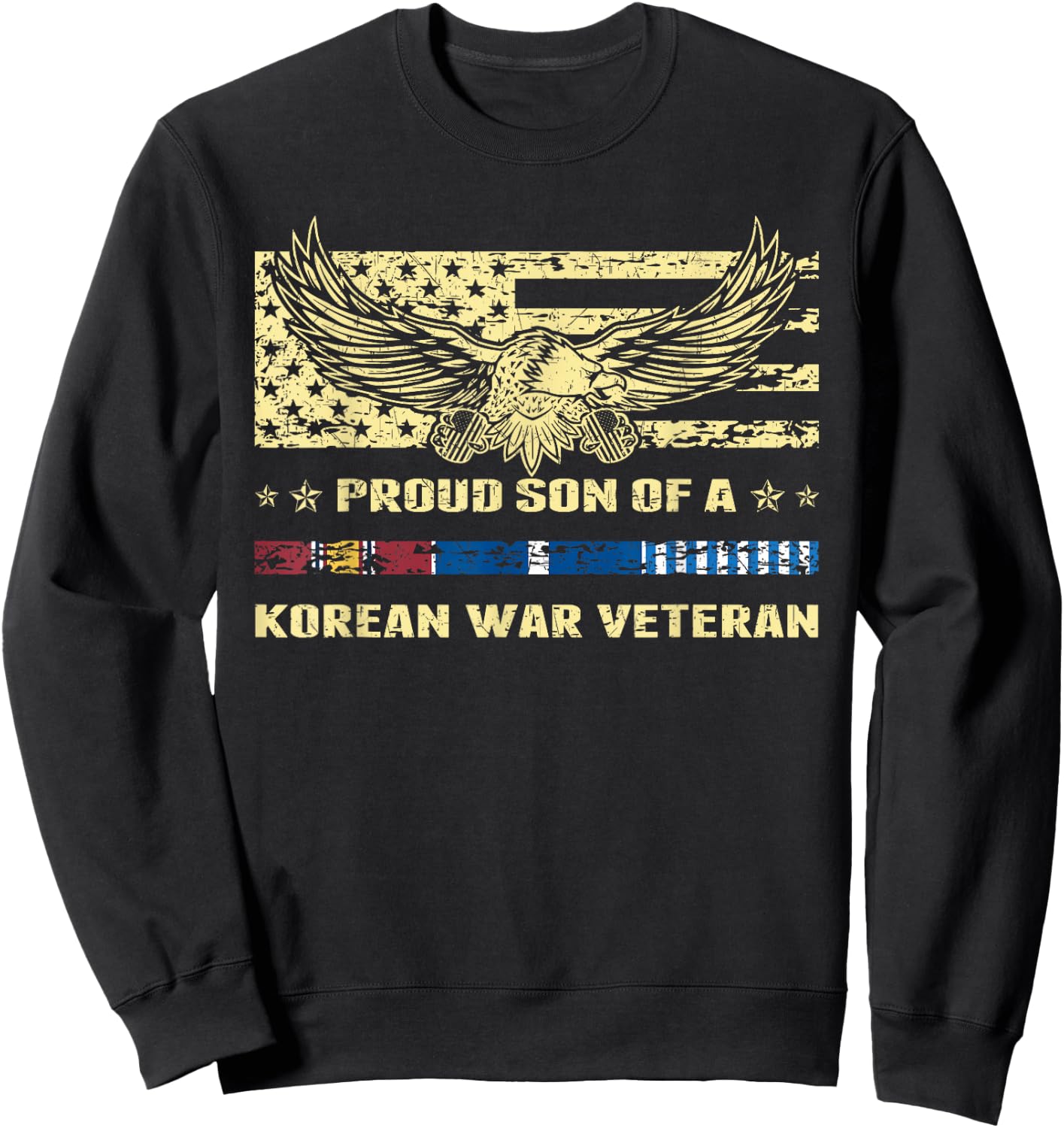 Proud Son Of A Korean War Veteran Military Vet's Child Gift Sweatshirt - Sweatshirt | Black