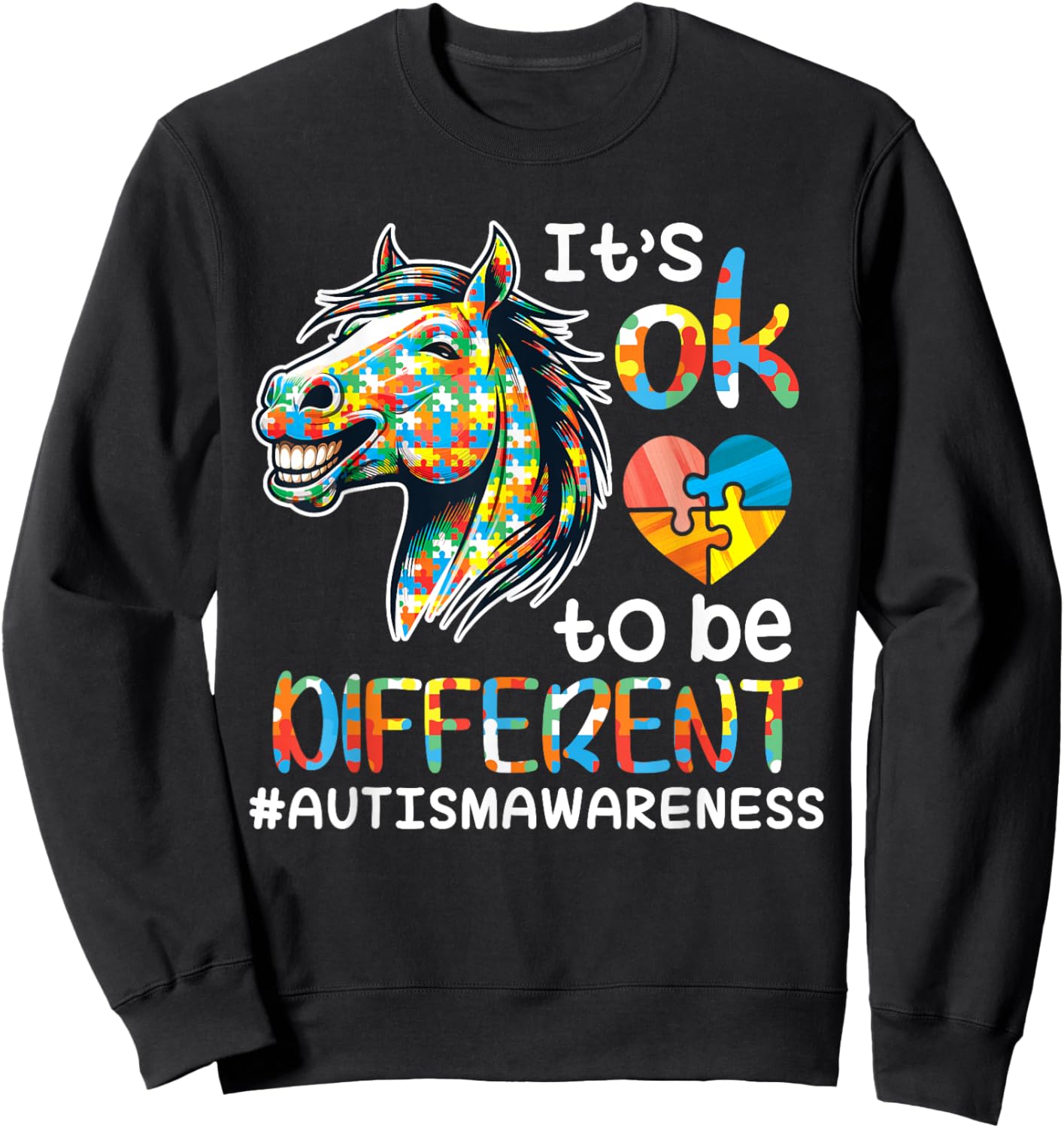 Horse Autistic It's OK To Be Different Autism Support Hope Sweatshirt - Sweatshirt | Black