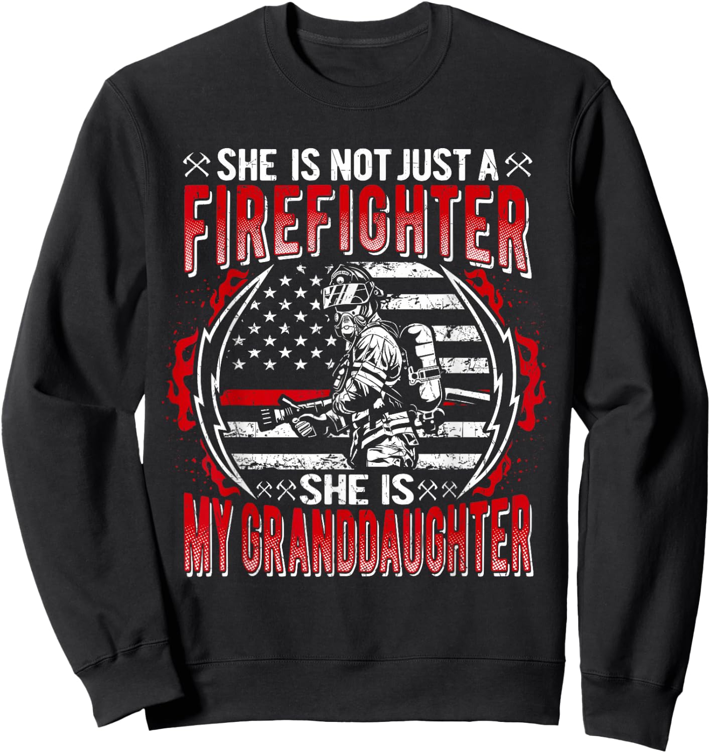 My Granddaughter Is Firefighter Proud Fire Grandparent Gifts Sweatshirt - Sweatshirt | Black