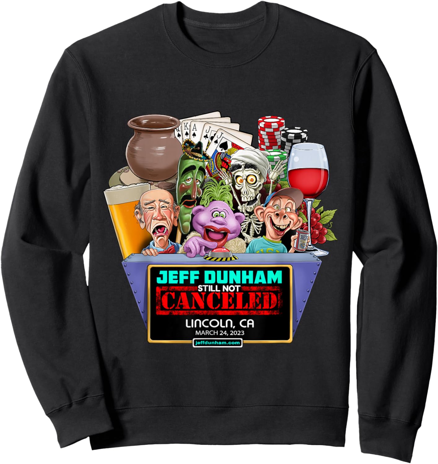 Jeff Dunham Lincoln, CA (2023) Sweatshirt - Sweatshirt | Black