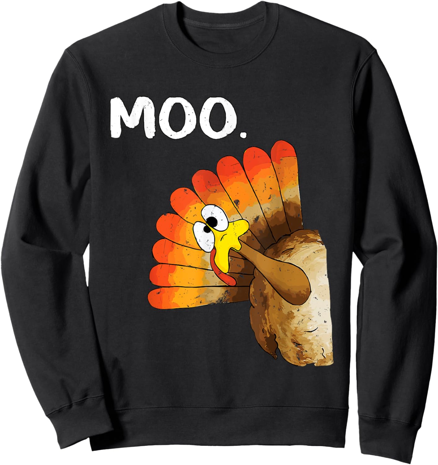 Turkey Moo Funny Thanksgiving Sweatshirt - Sweatshirt | Black